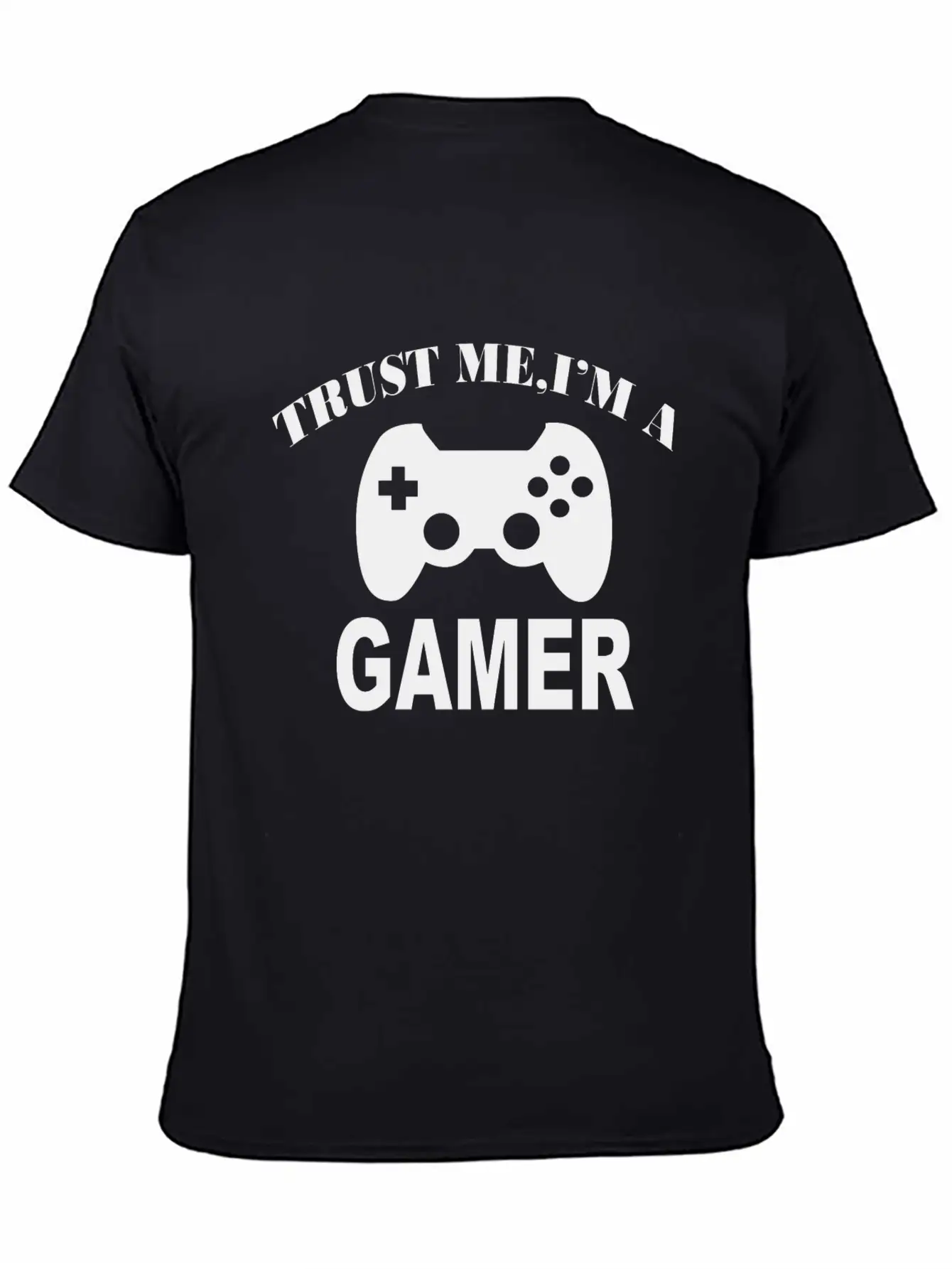 Trust Me I'm A Gamer Modern Fit Casual T-Shirt – Clean And Versatile Design