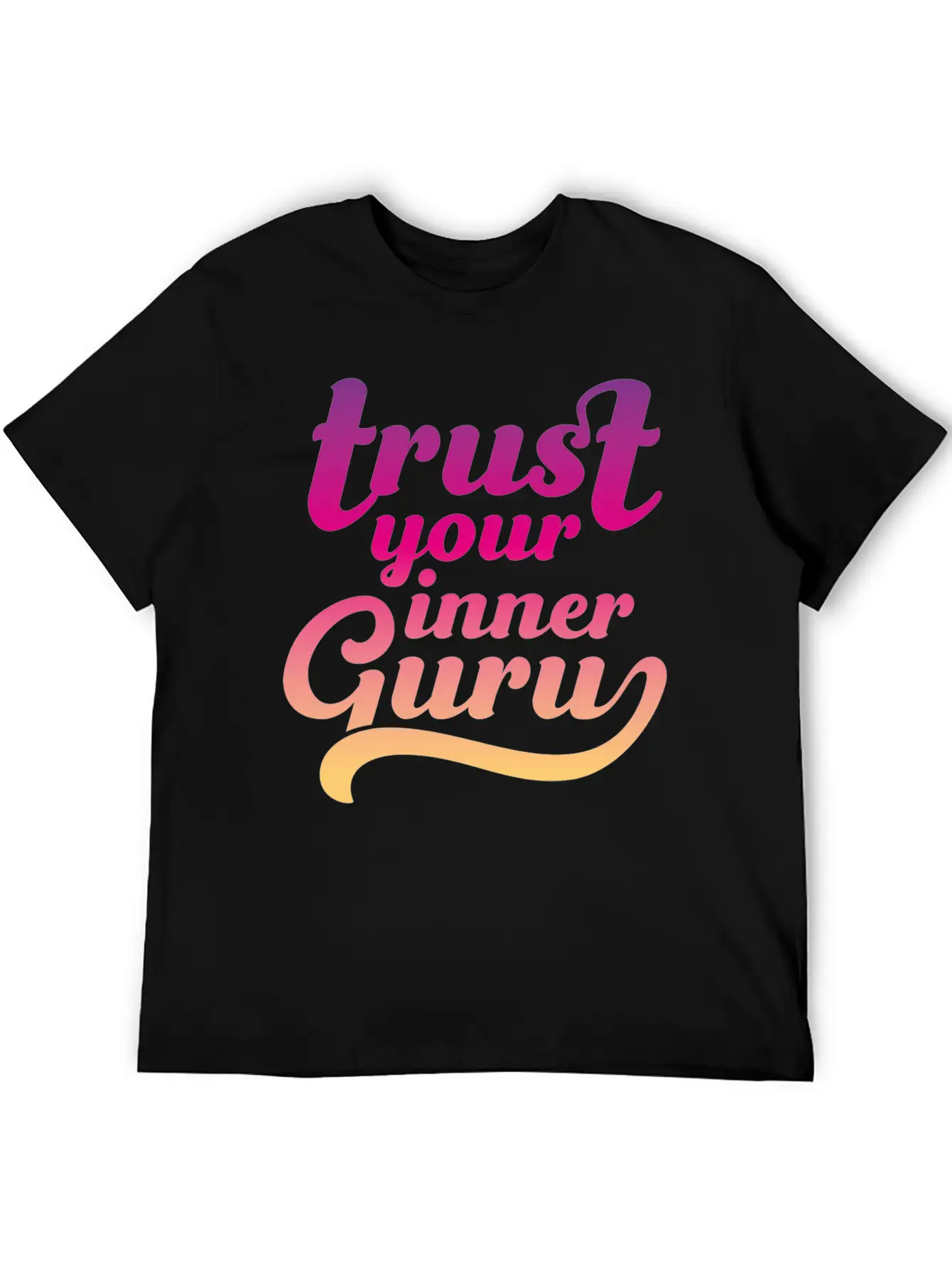 Trust Your Inner Guru Unisex Casual T-Shirt – Clean Design For Daily Comfort