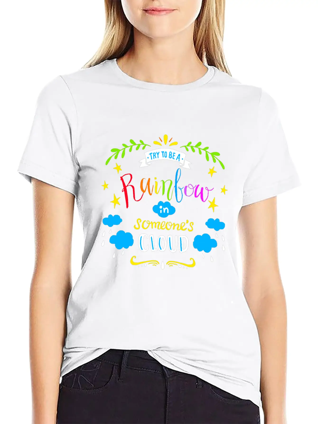 TRY TO BE A RAINBOW IN SOMEONES CLOUD Unisex Casual T-Shirt – Clean Design For Daily Comfort