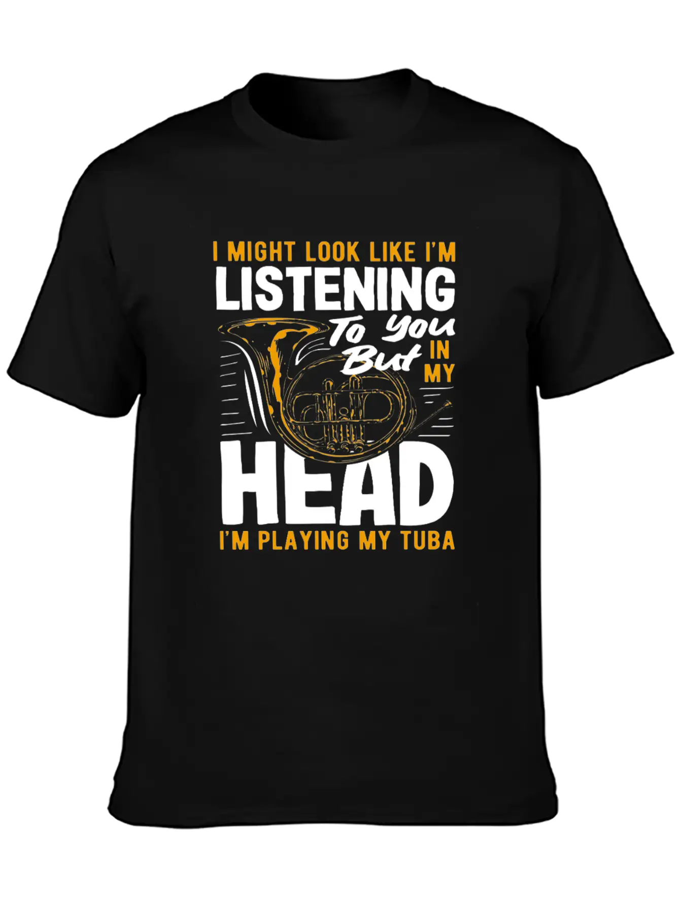 Tuba Player Listening In My Head Playing Tuba Lightweight Cotton T-Shirt – Daily Comfort Graphic Shirt
