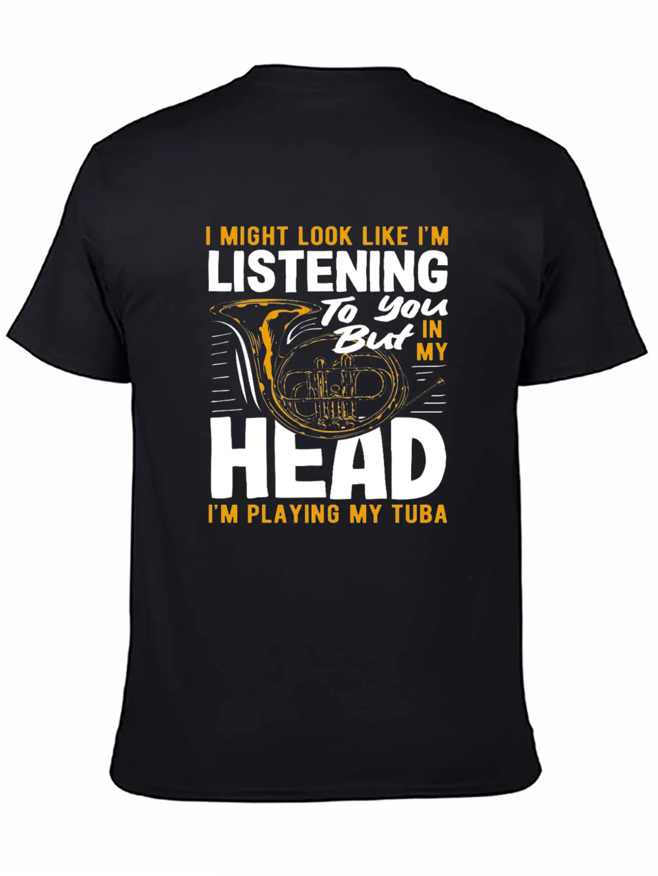 Tuba Player Listening In My Head Playing Tuba Lightweight Cotton T-Shirt – Daily Comfort Graphic Shirt