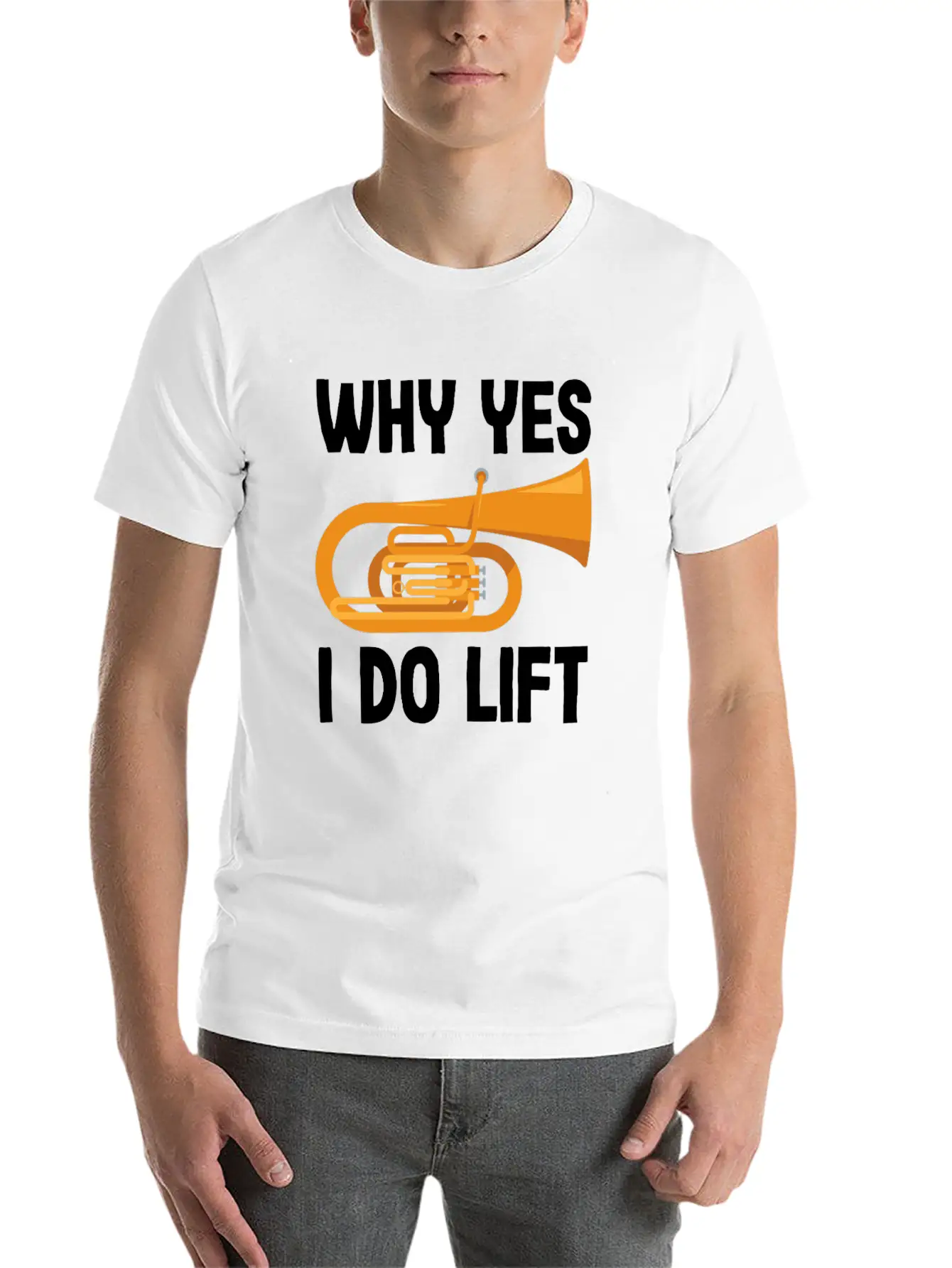 Tuba Player Why Yes I Do Lift Fun Design Unisex Casual T-Shirt – Clean Design For Daily Comfort