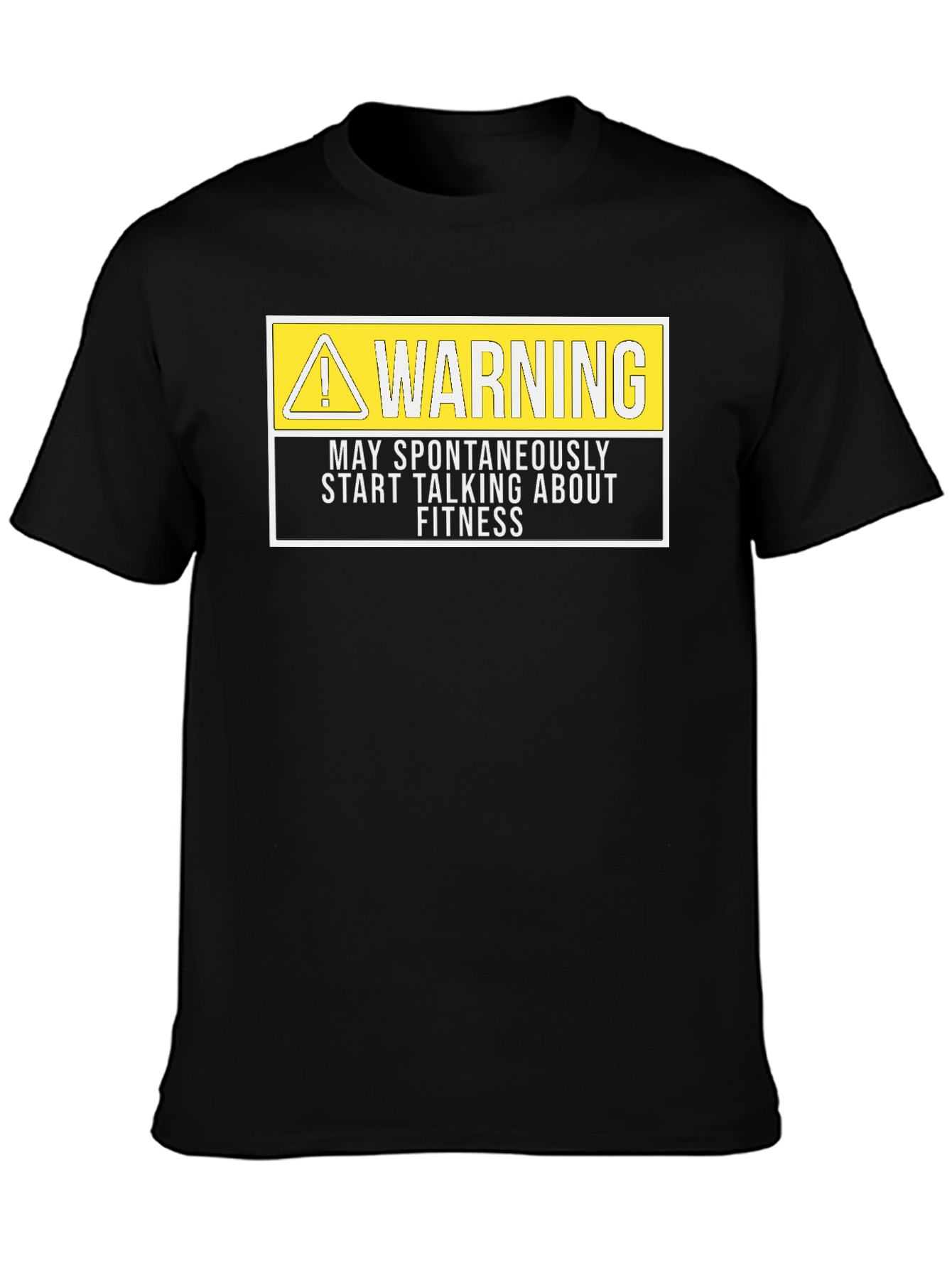 Warning: May Spontaneously Talk About Fitness T-Shirt