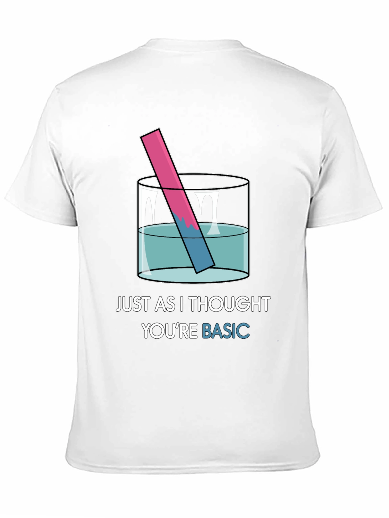 Basic Chemistry T-Shirt - Humor Science Tee