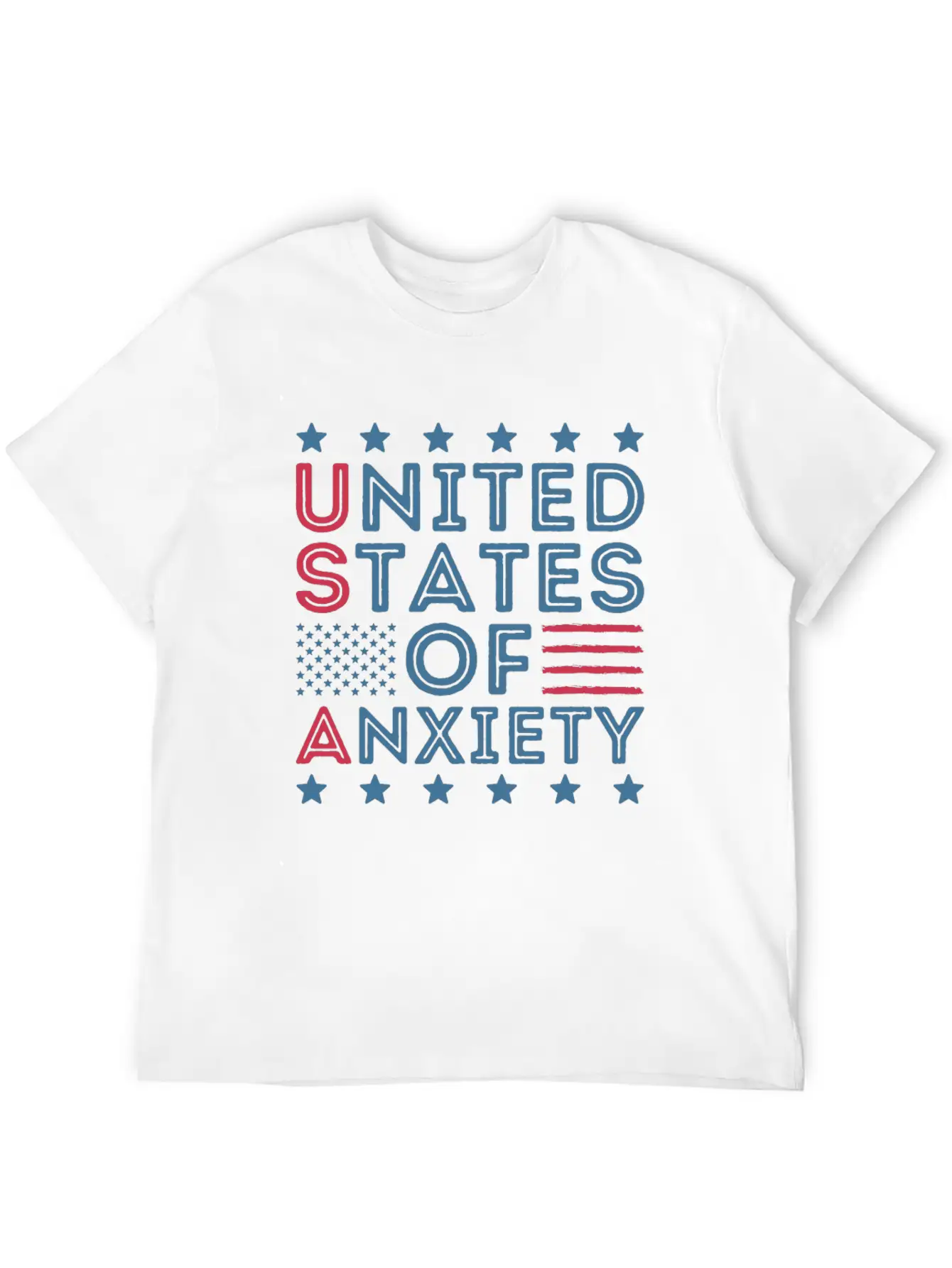 United States Of Anxiety Sarcastic Basic Graphic T-Shirt – Daily Comfort In Soft Cotton