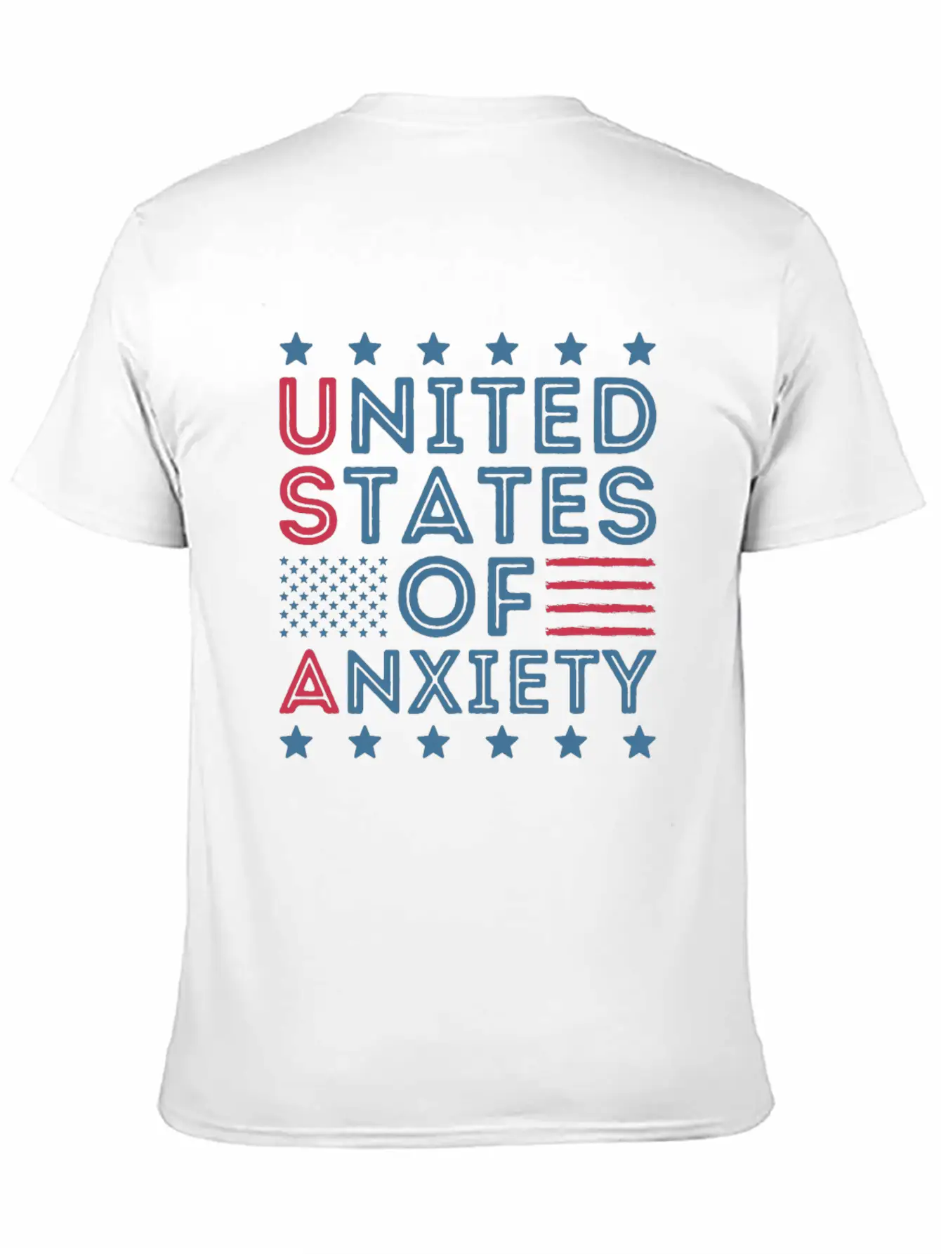 United States Of Anxiety Sarcastic Basic Graphic T-Shirt – Daily Comfort In Soft Cotton