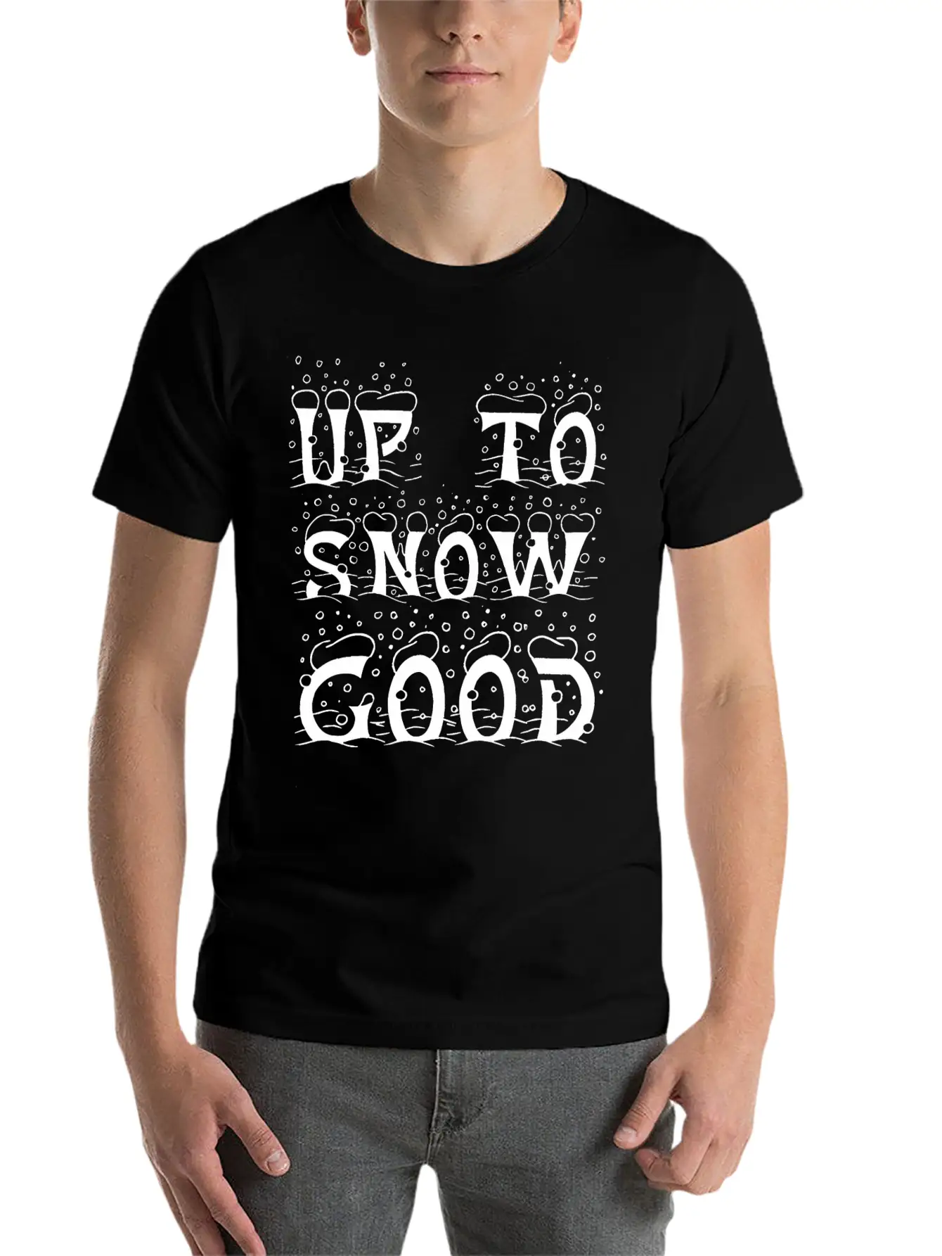 Up To Snow Good Christmas Xmas Modern Fit Casual T-Shirt – Clean And Versatile Design