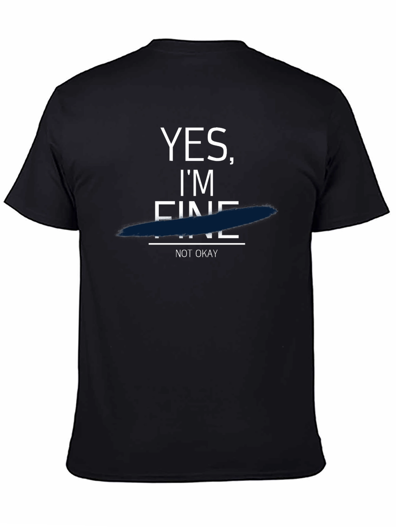 Yes Im Fine Not Okay Graphic T-Shirt