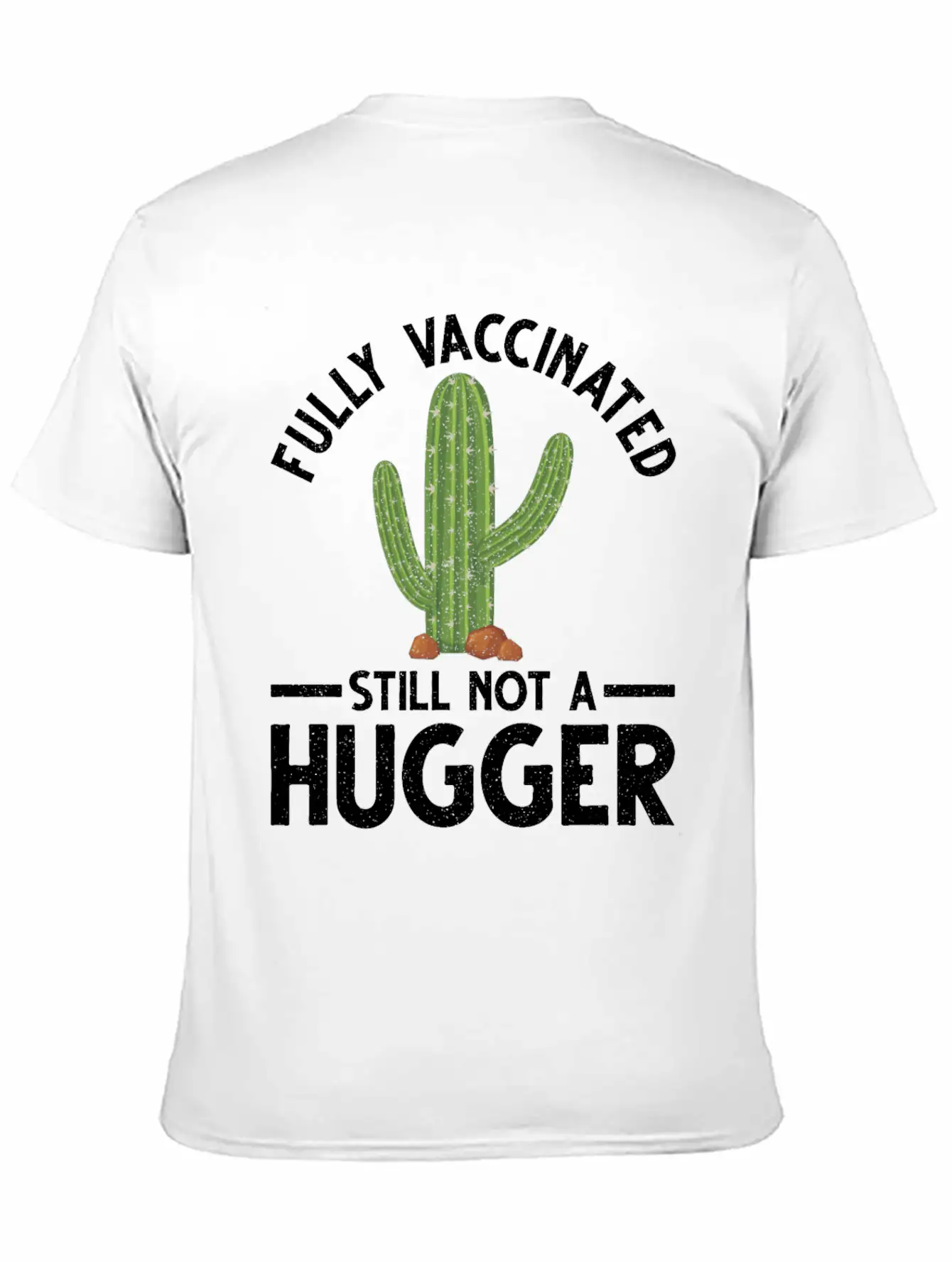Vaccinated Not A Hugger Vaccination Vax Pro Relaxed Everyday Tee – Lightweight And Durable Cotton