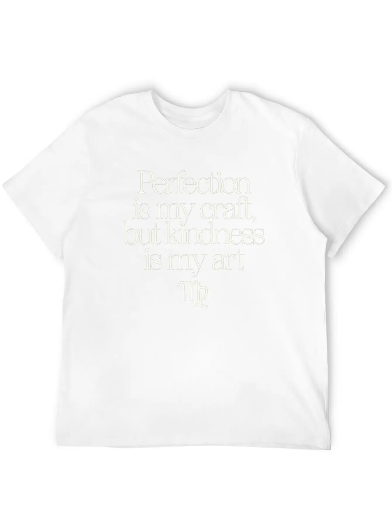 Virgo Zodiac: Perfection Is My Craft, Kindness Is Essential Cotton Tee For Daily Outfits – Unisex Style