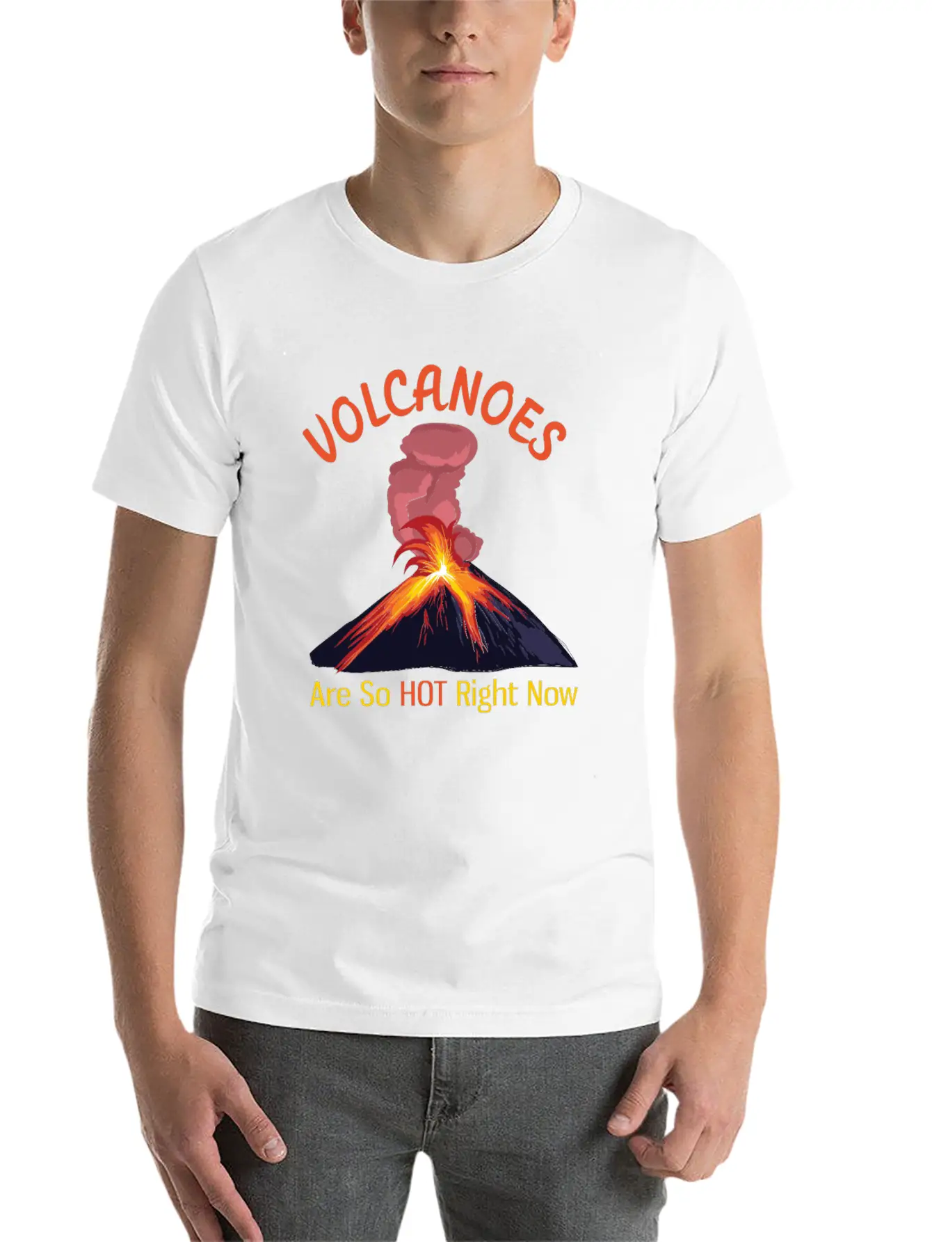 Volcanoes Are So Hot Right Now Funny Geology Unisex Casual T-Shirt – Clean Design For Daily Comfort