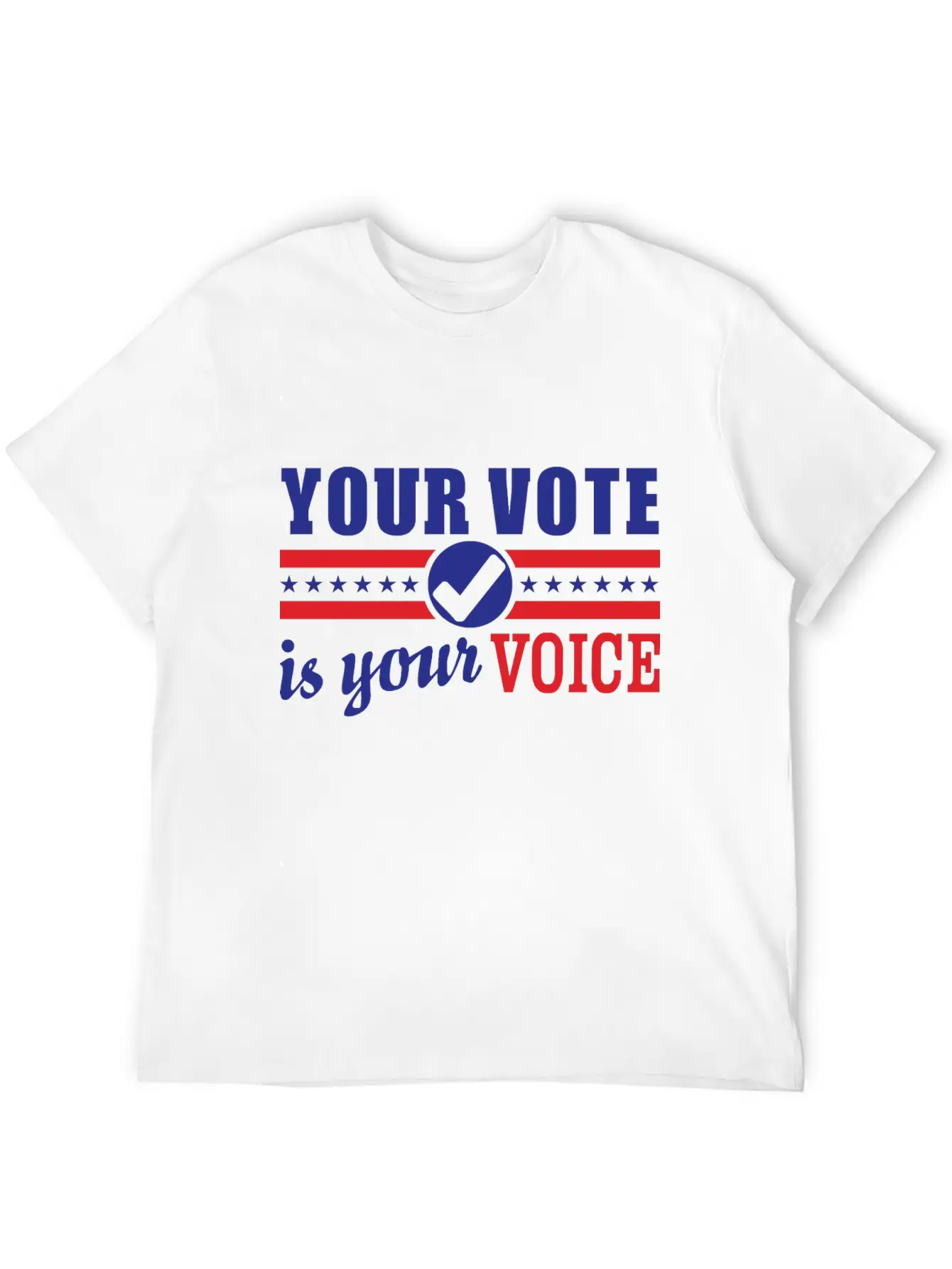 Vote Voting Elections President Voice Decision Classic Fit Graphic Tee For Daily Comfort – Unisex Cotton Shirt