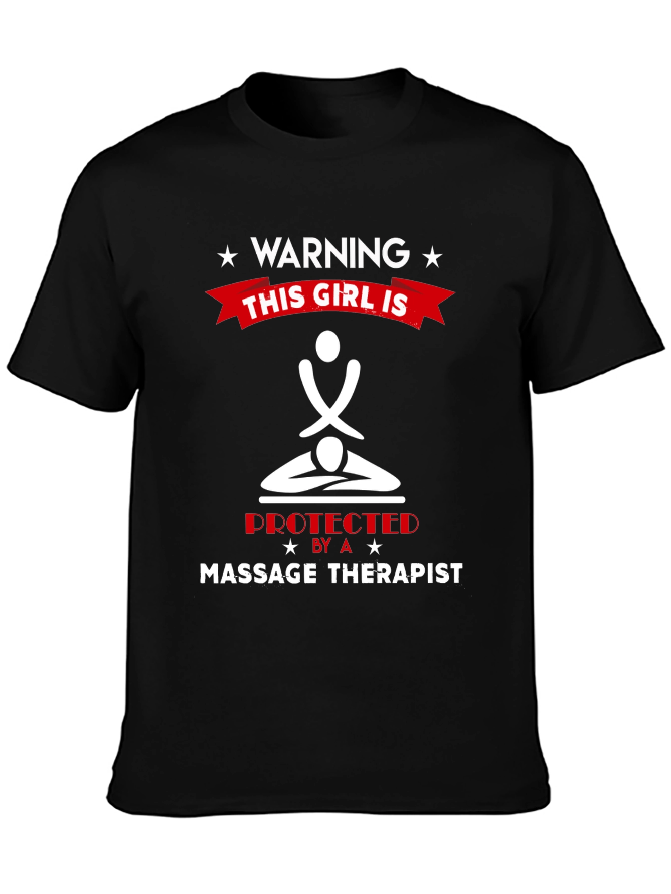 Warning: Protected by a Massage Therapist T-Shirt