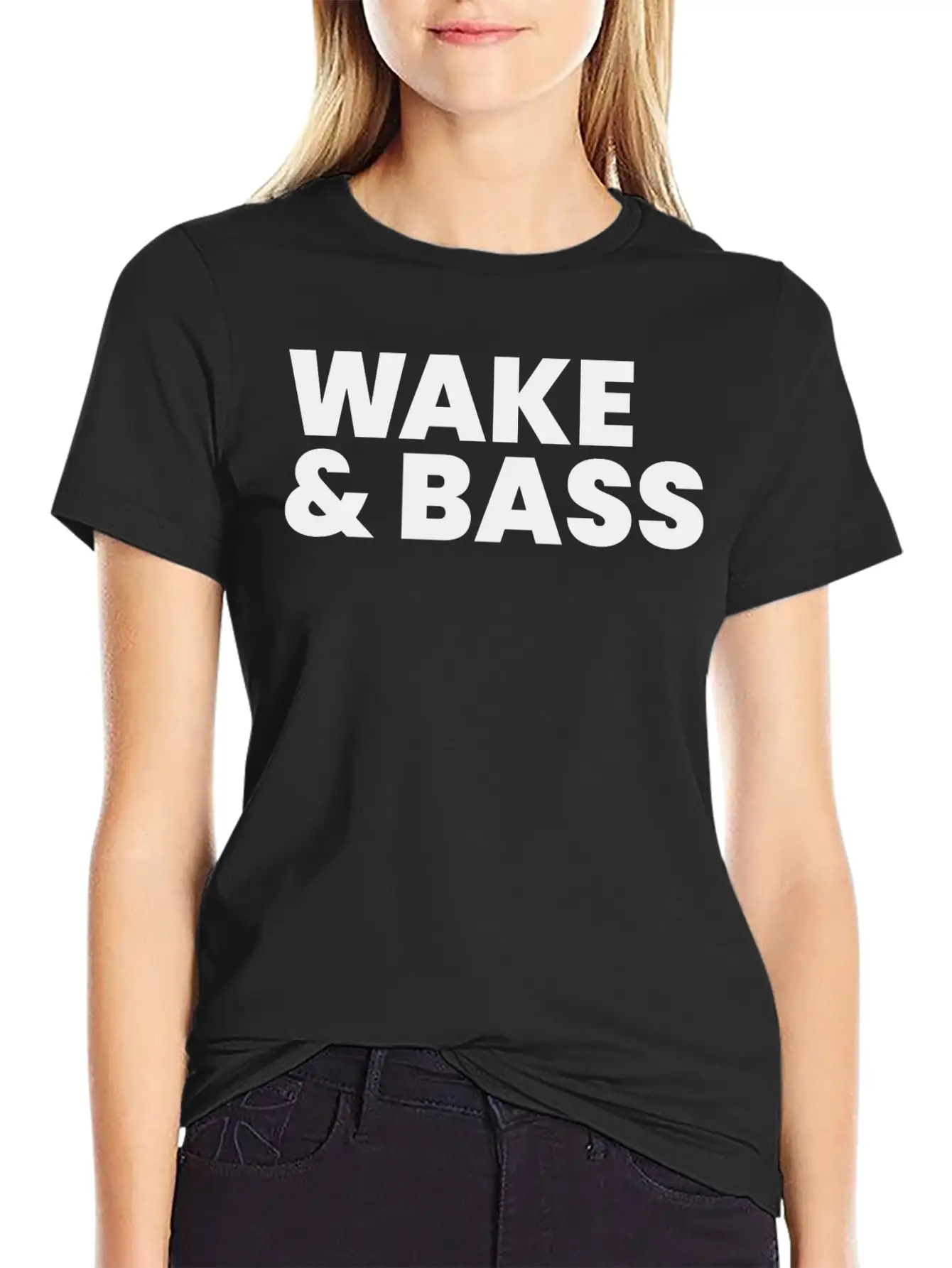 Wake And Bass Techno Quote Soft Cotton Short Sleeve Tee – Unisex Wardrobe Staple