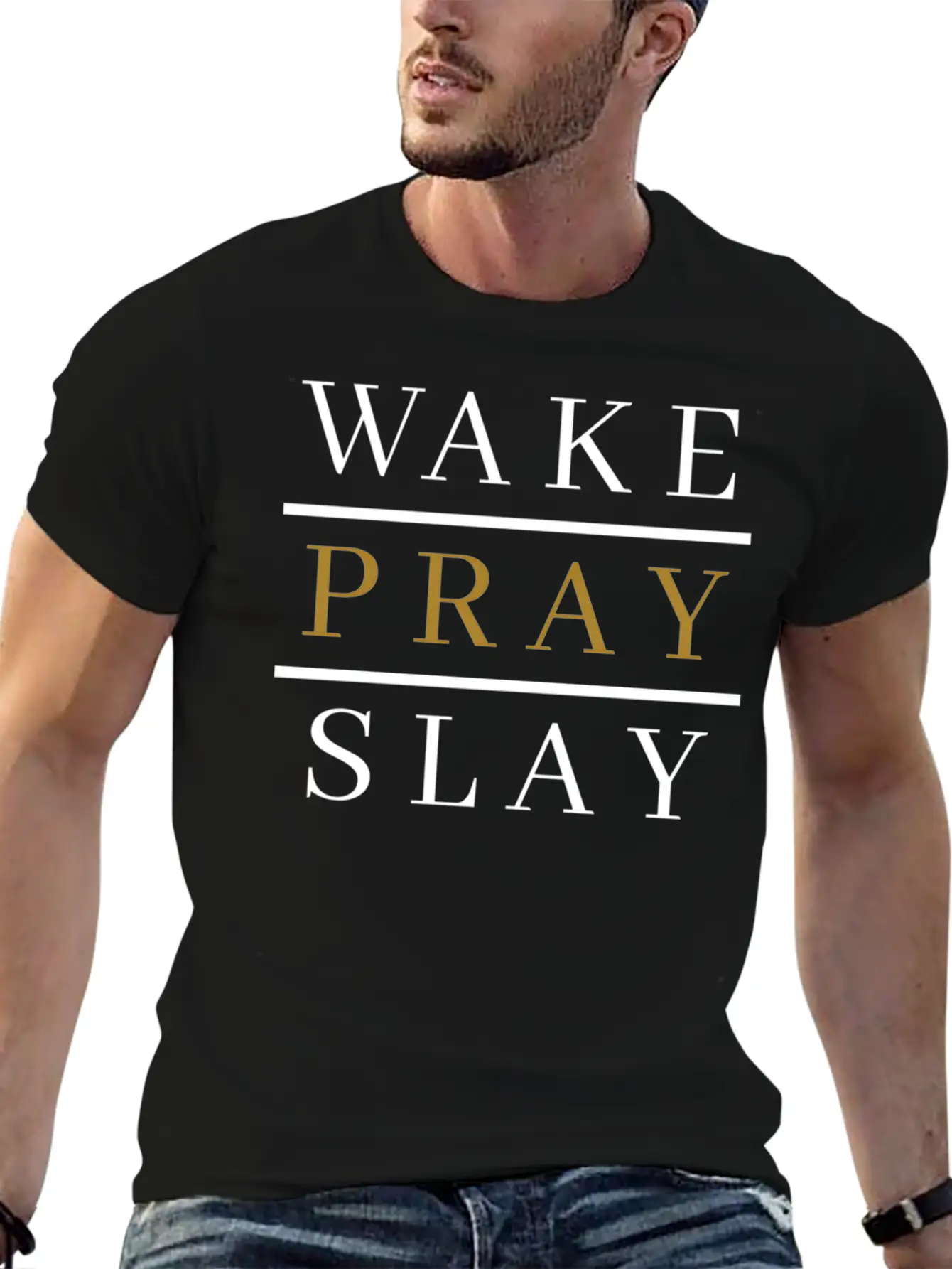 Wake Pray Slay Lightweight Cotton T-Shirt – Daily Comfort Graphic Shirt