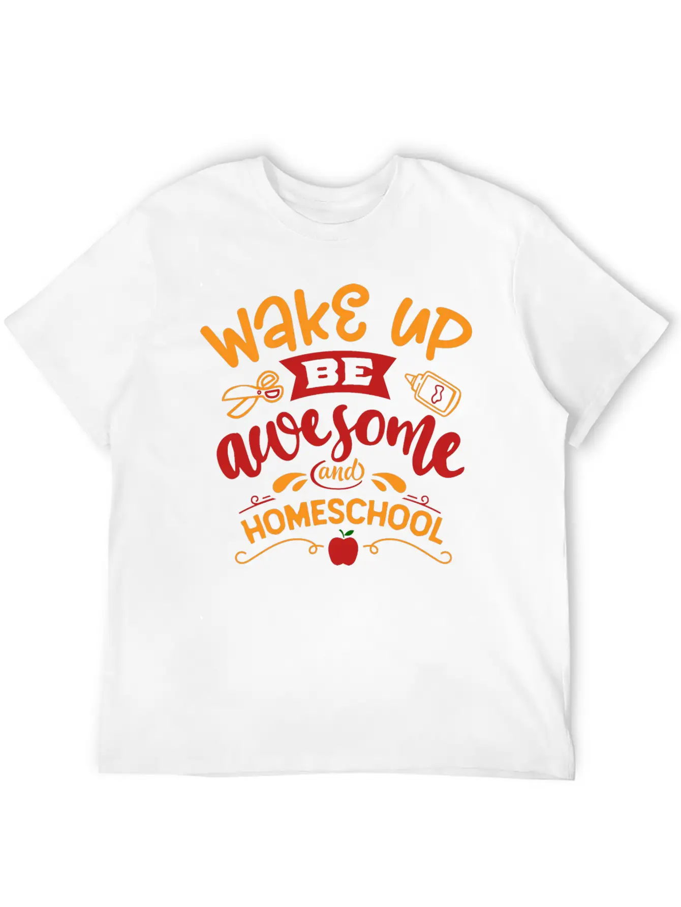Wake Up Be Awesome And Home School Unisex Casual T-Shirt – Clean Design For Daily Comfort