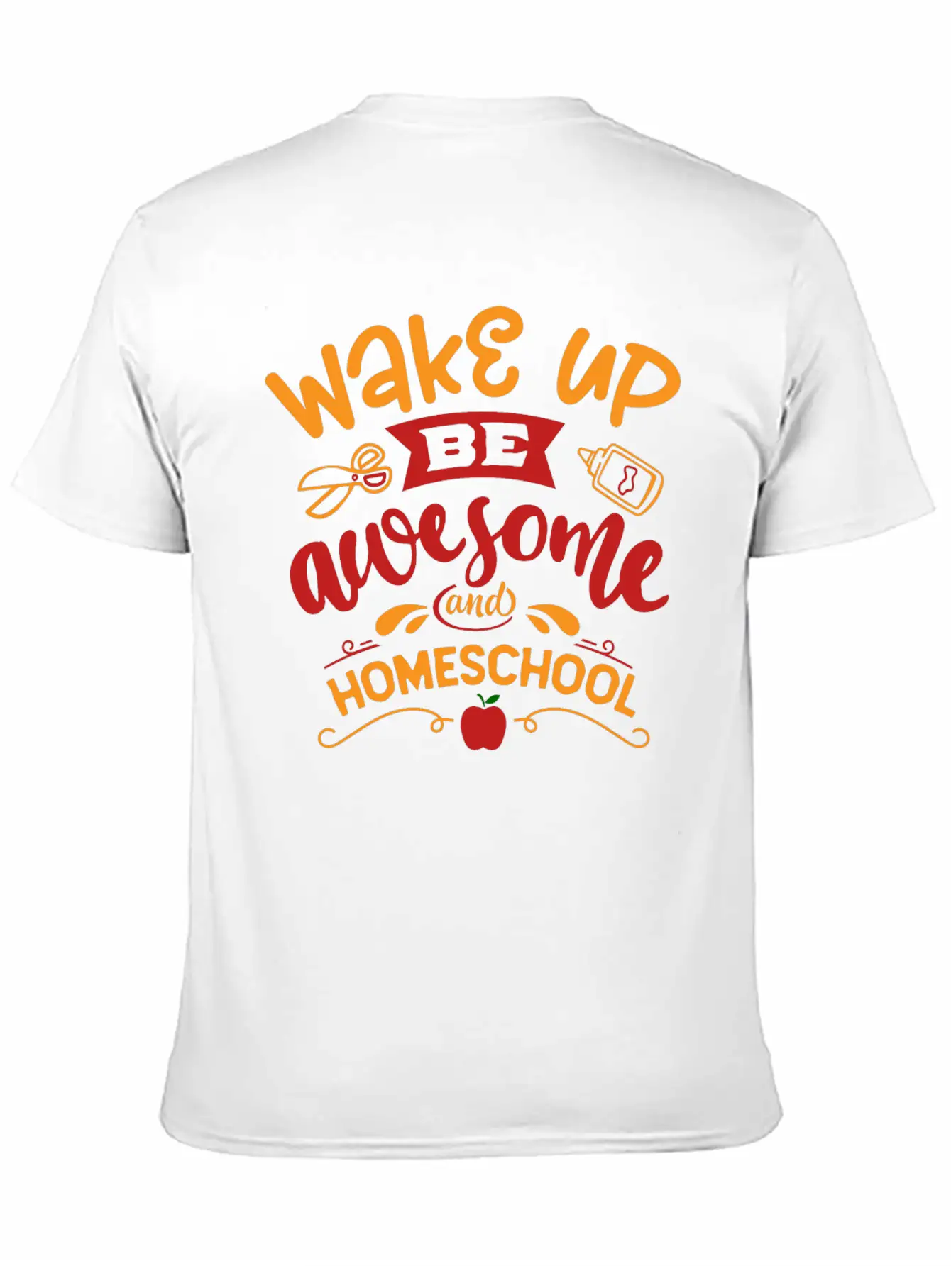 Wake Up Be Awesome And Home School Unisex Casual T-Shirt – Clean Design For Daily Comfort
