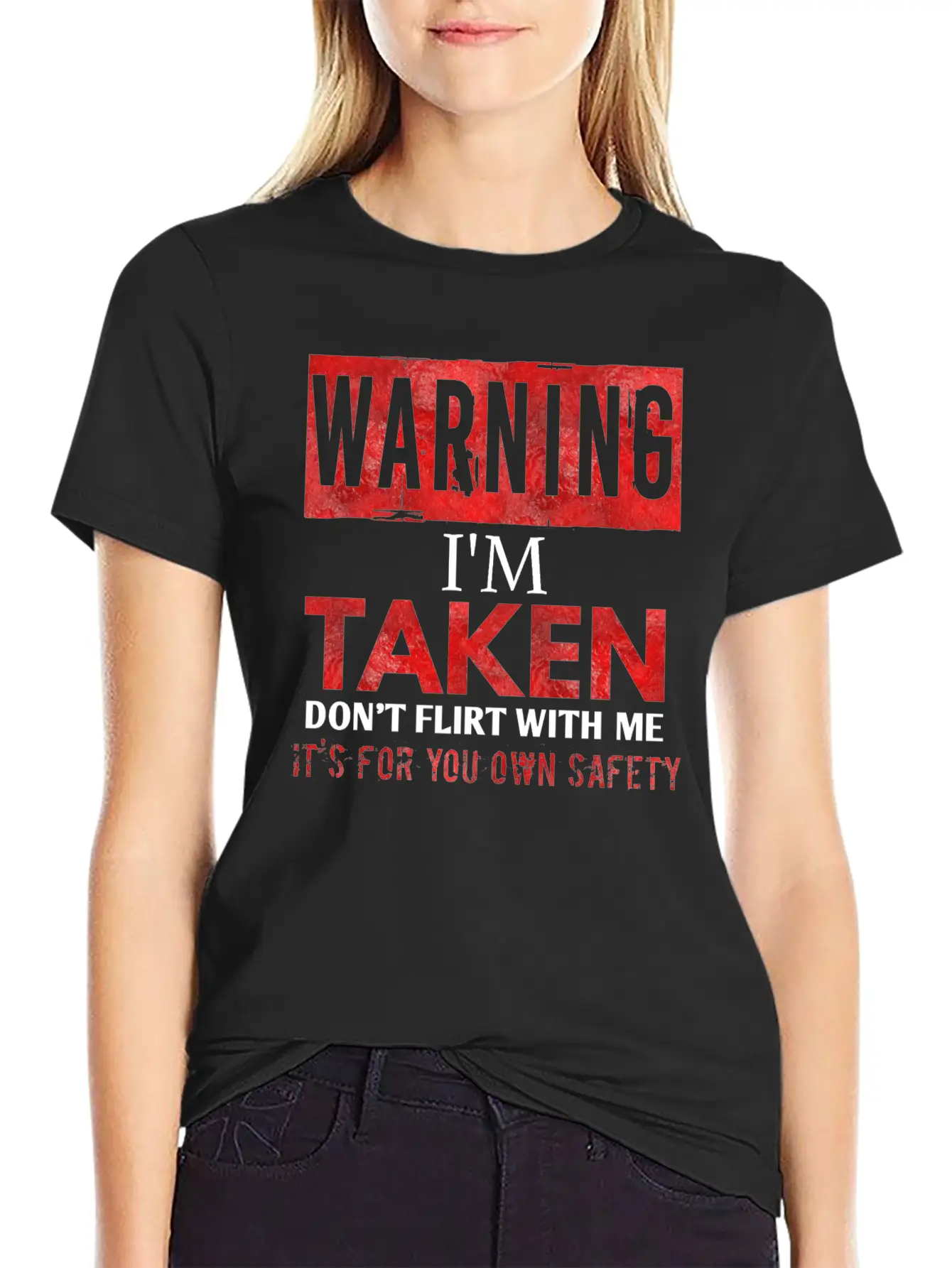 Warning I'm Taken Don't Flirt With Me Basic Graphic T-Shirt – Daily Comfort In Soft Cotton