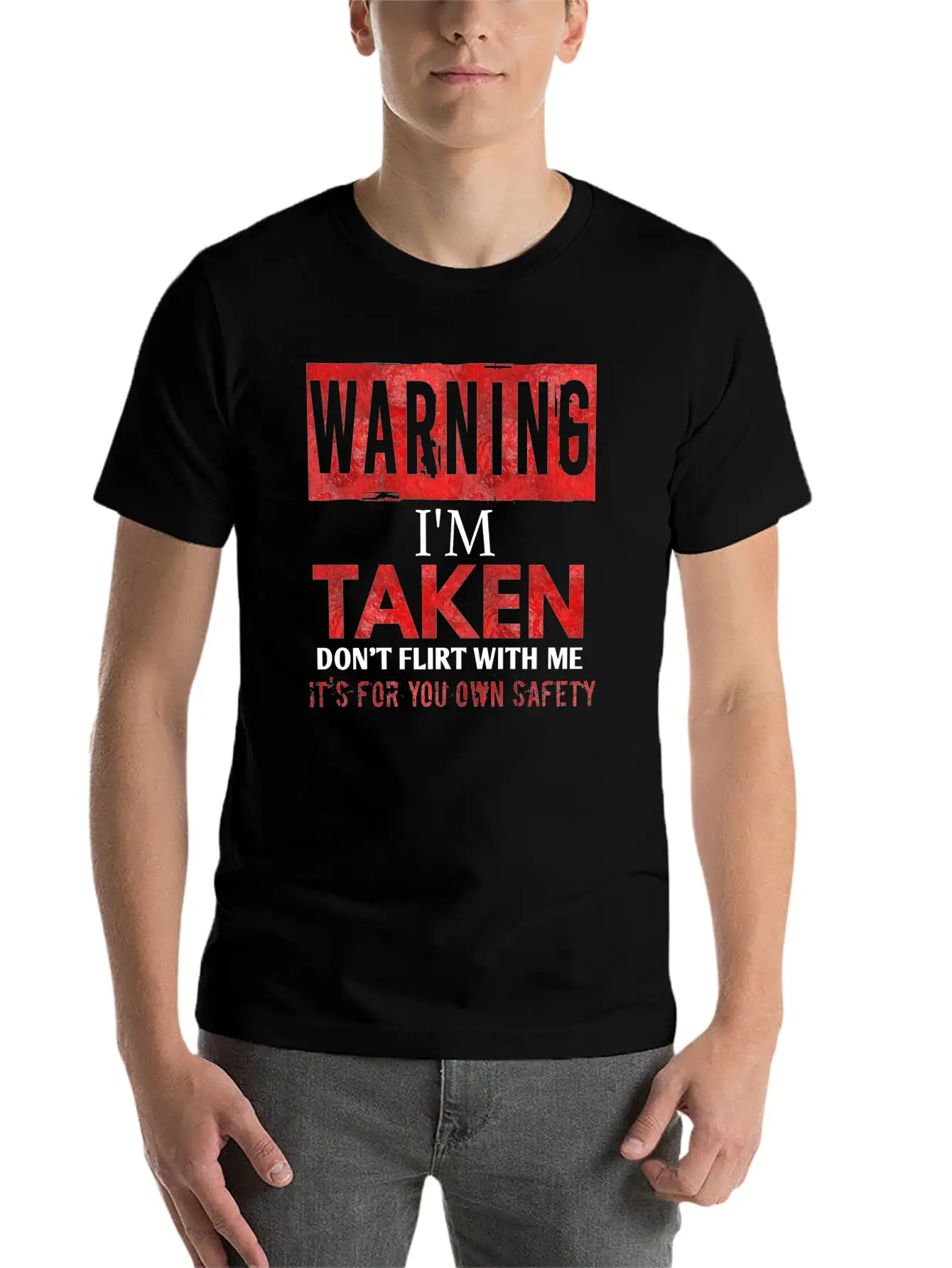 Warning I'm Taken Don't Flirt With Me Basic Graphic T-Shirt – Daily Comfort In Soft Cotton