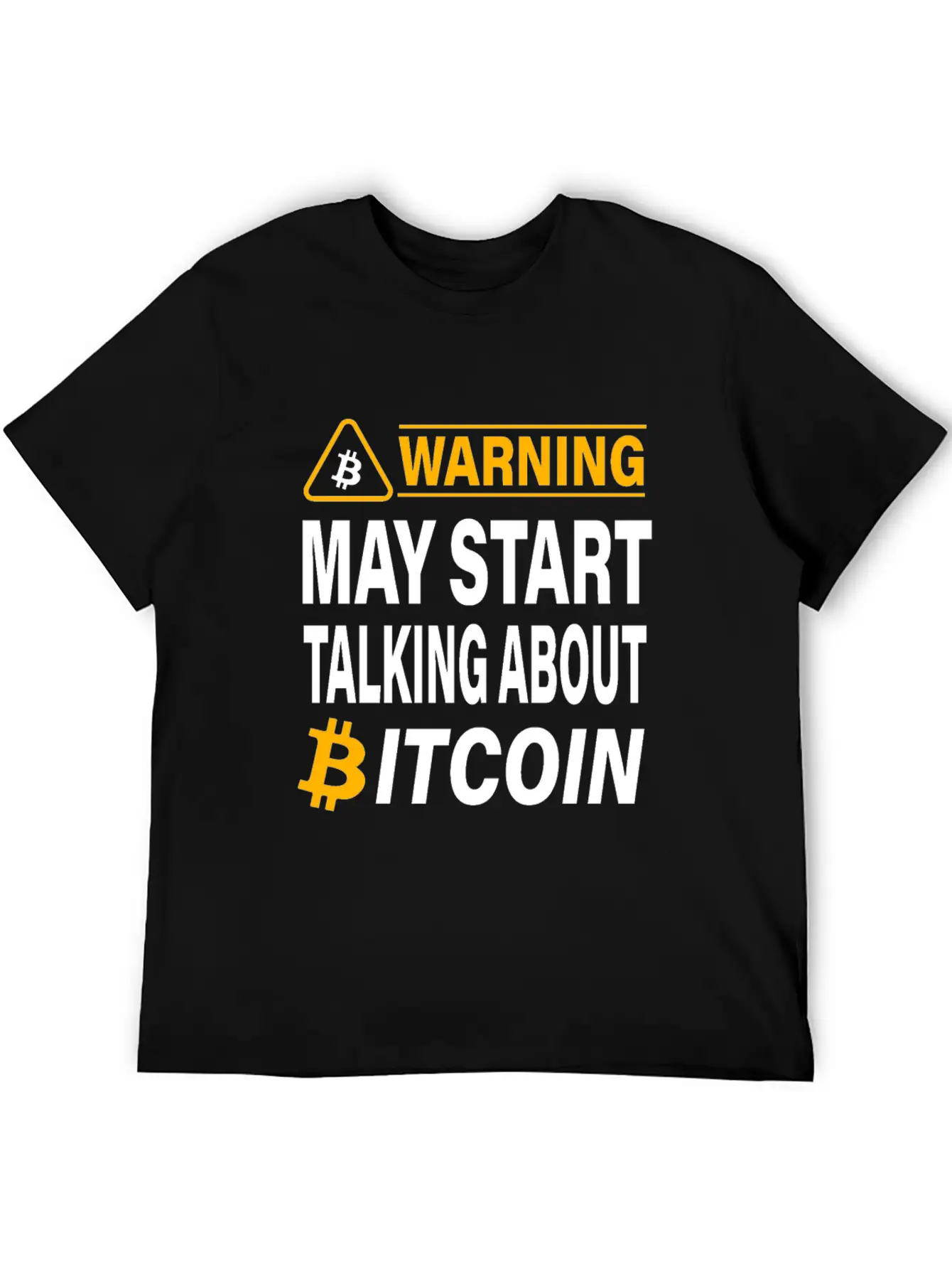 Warning May Start Talking About Bitcoin BTC Unisex Casual T-Shirt – Clean Design For Daily Comfort