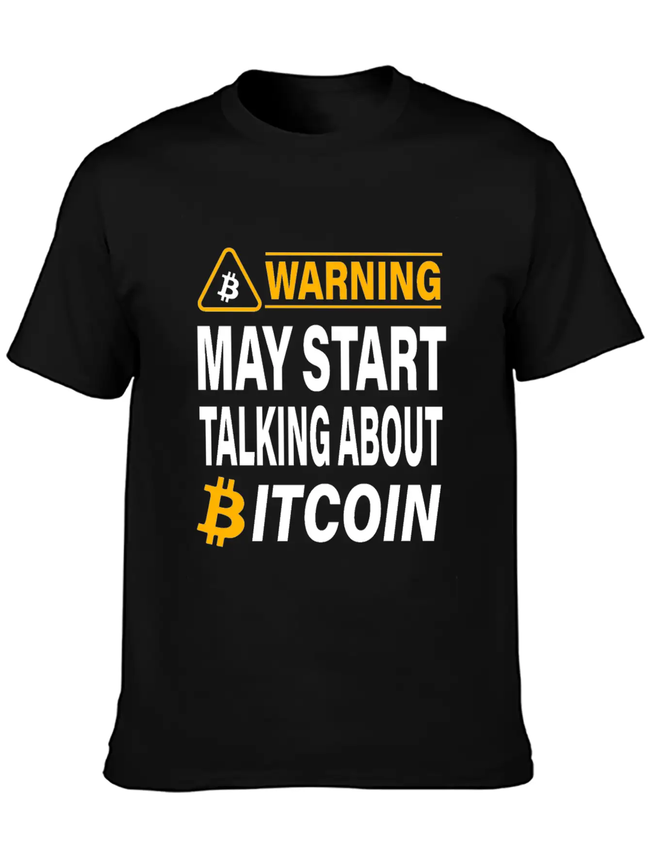 Warning May Start Talking About Bitcoin BTC Unisex Casual T-Shirt – Clean Design For Daily Comfort