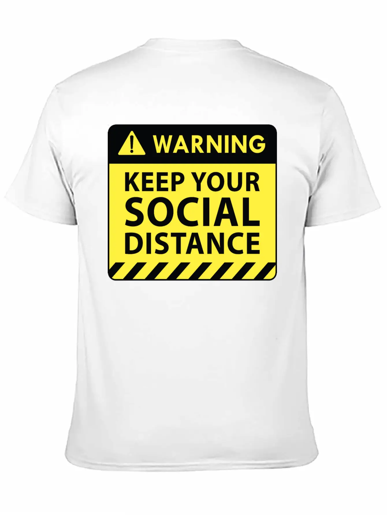 Warning Social Distance Basic Graphic T-Shirt – Daily Comfort In Soft Cotton