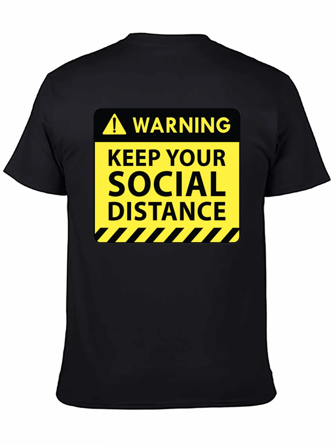 Warning Social Distance Basic Graphic T-Shirt – Daily Comfort In Soft Cotton