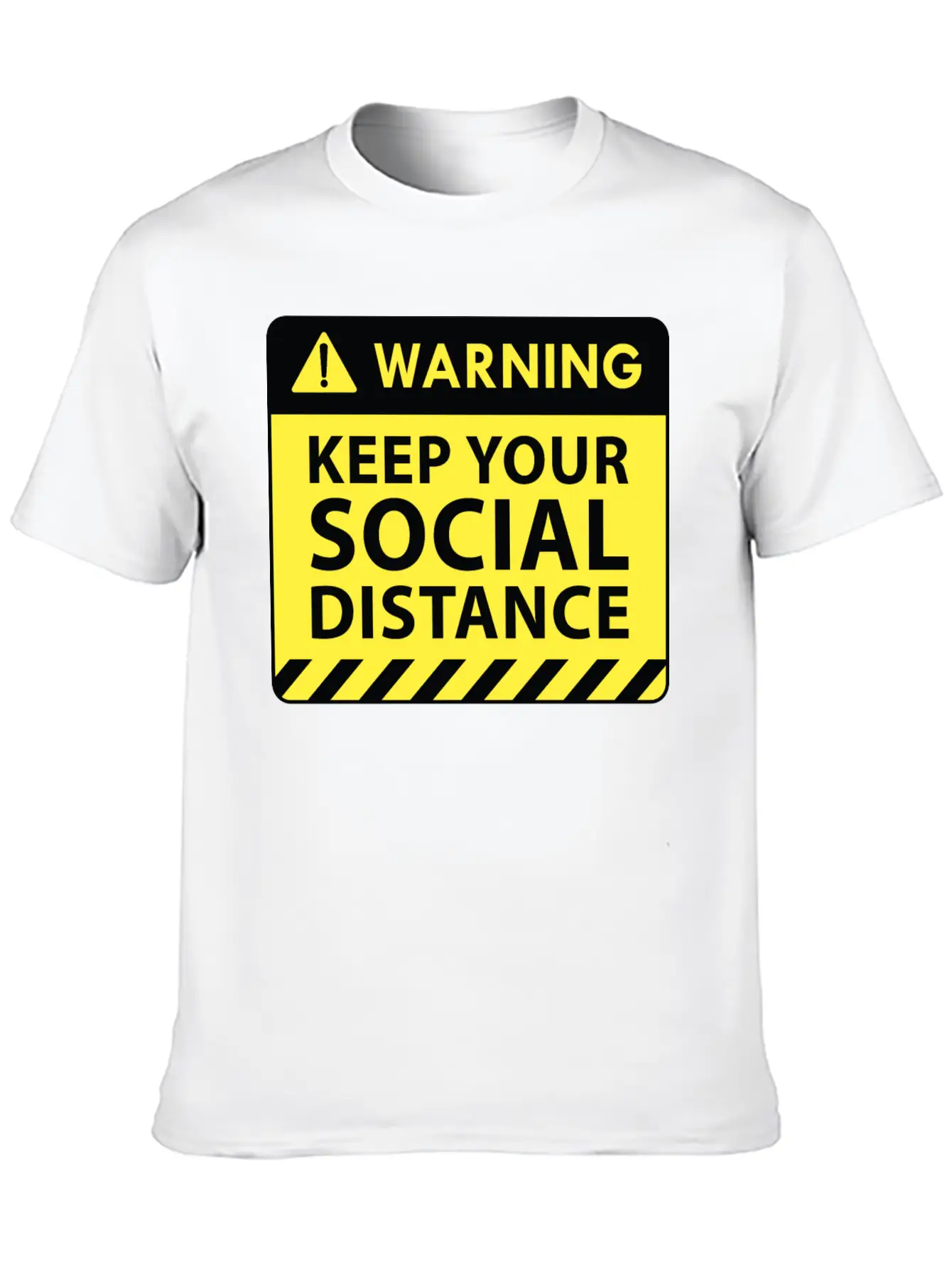 Warning Social Distance Basic Graphic T-Shirt – Daily Comfort In Soft Cotton