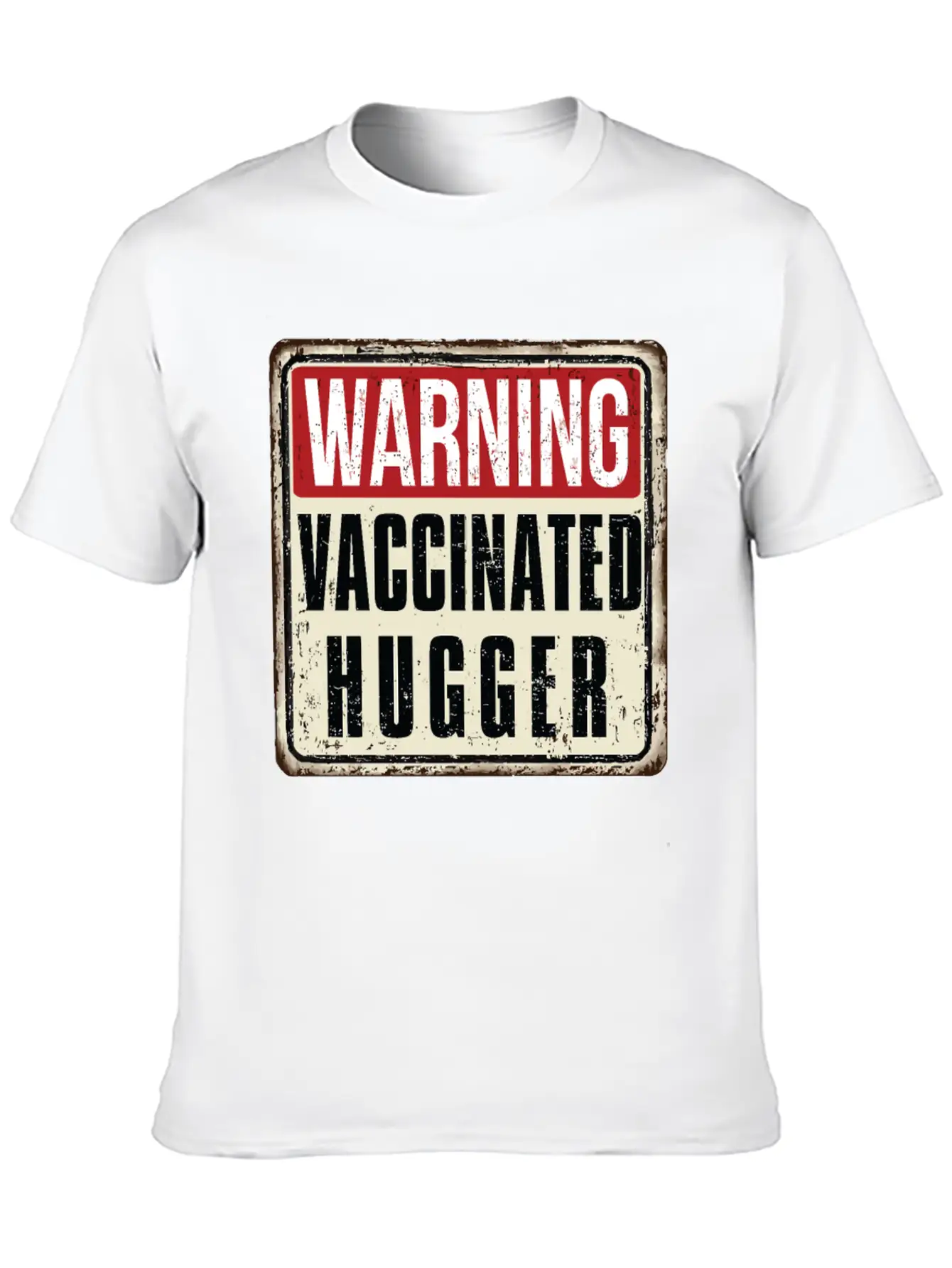 WARNING Vaccinated Hugger Basic Graphic T-Shirt – Daily Comfort In Soft Cotton