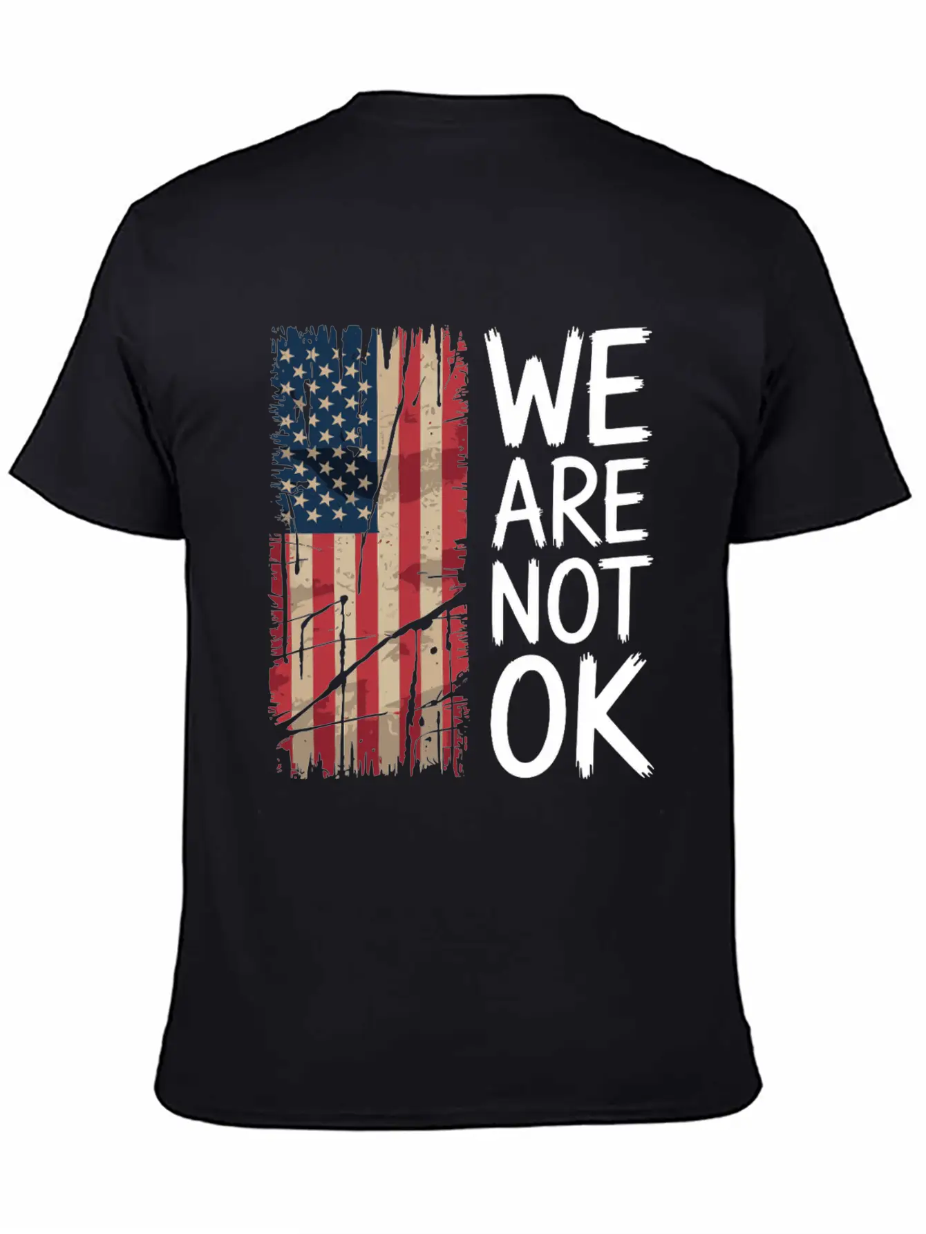 We Are Not OK" Statement Shirt Modern Fit Casual T-Shirt – Clean And Versatile Design