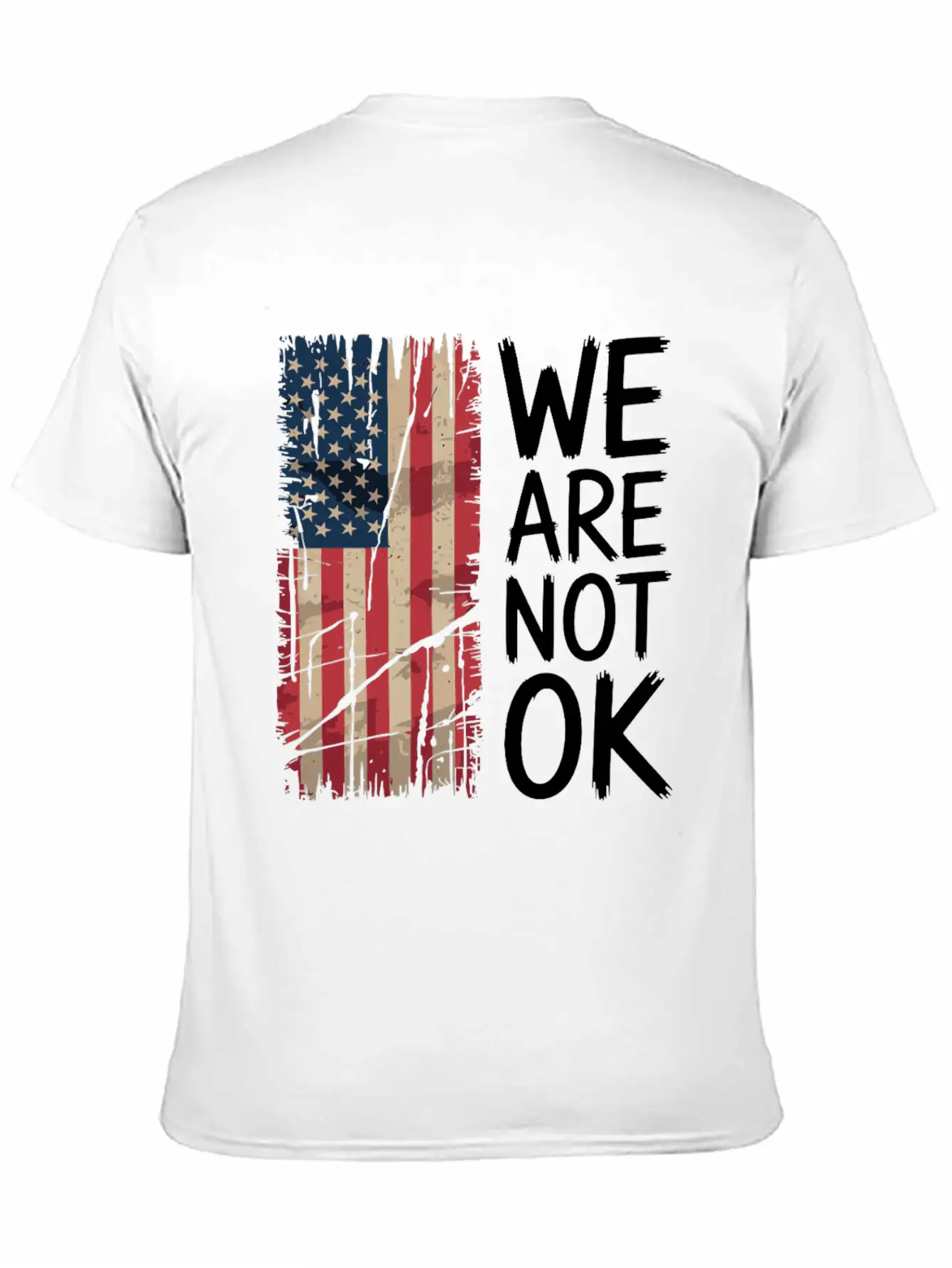 We Are Not OK" Statement Shirt Modern Fit Casual T-Shirt – Clean And Versatile Design