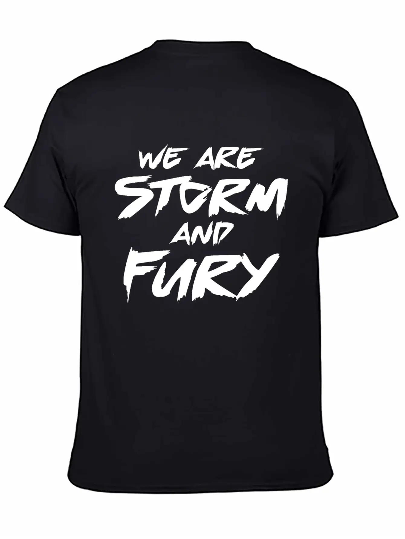 We Are Storm And Fury Inspirational Motivation Modern Fit Casual T-Shirt – Clean And Versatile Design
