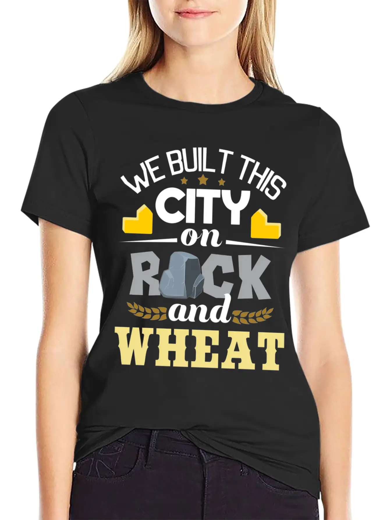 We Built This City On Rock And Wheat - Tabletop Modern Fit Casual T-Shirt ��� Clean And Versatile Design