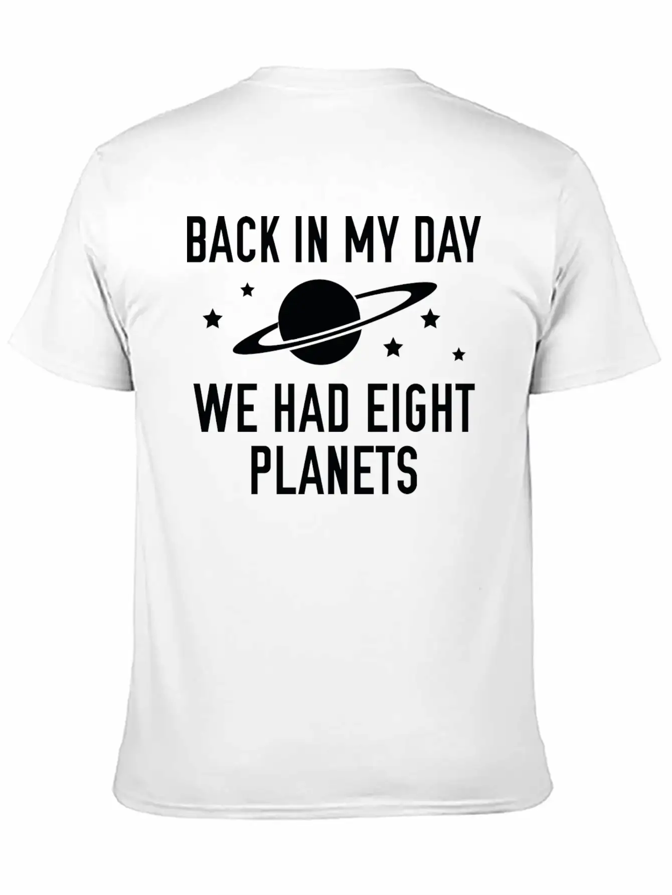We Had Eight Planets Unisex Casual T-Shirt – Clean Design For Daily Comfort