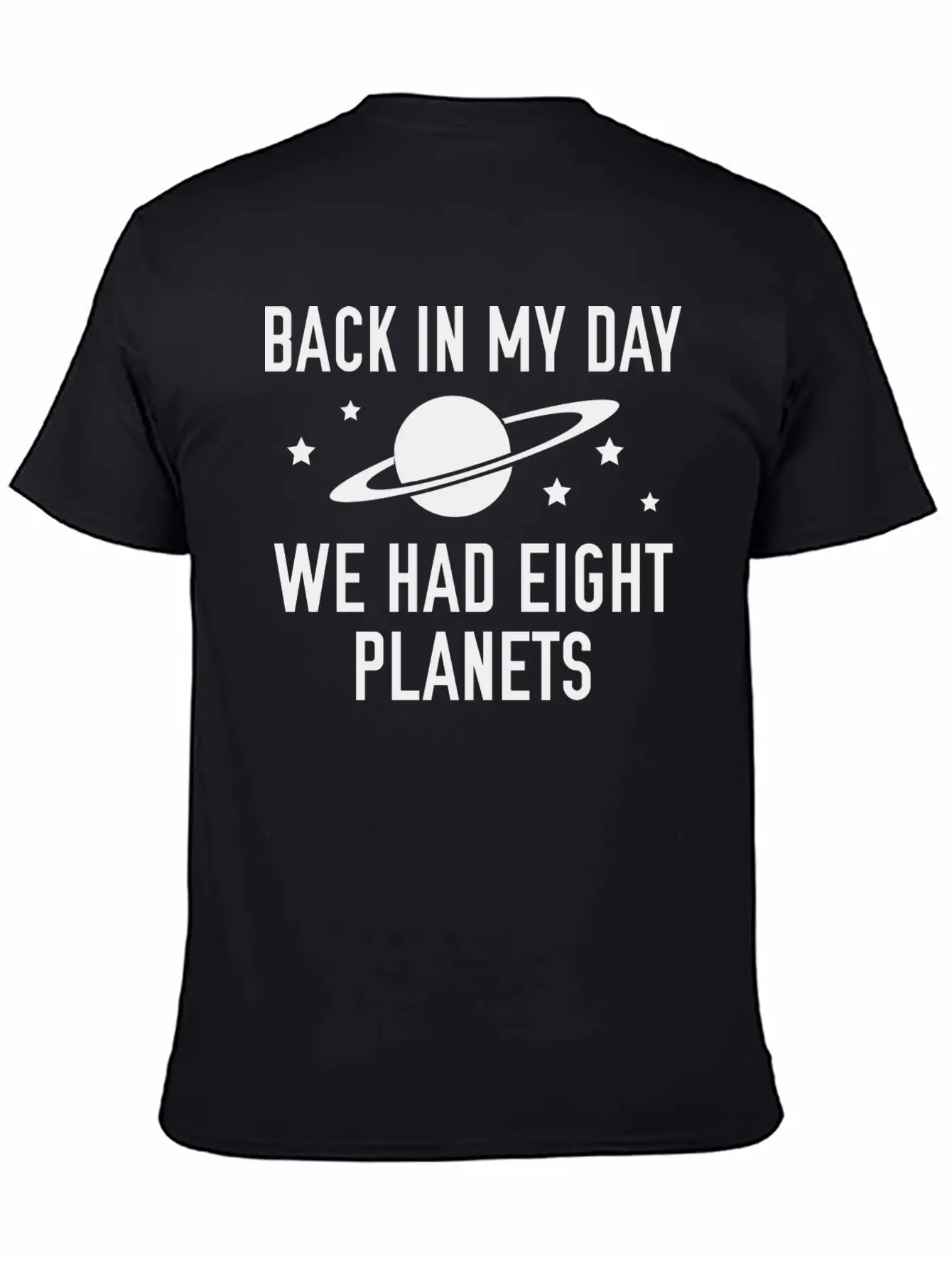 We Had Eight Planets Unisex Casual T-Shirt – Clean Design For Daily Comfort