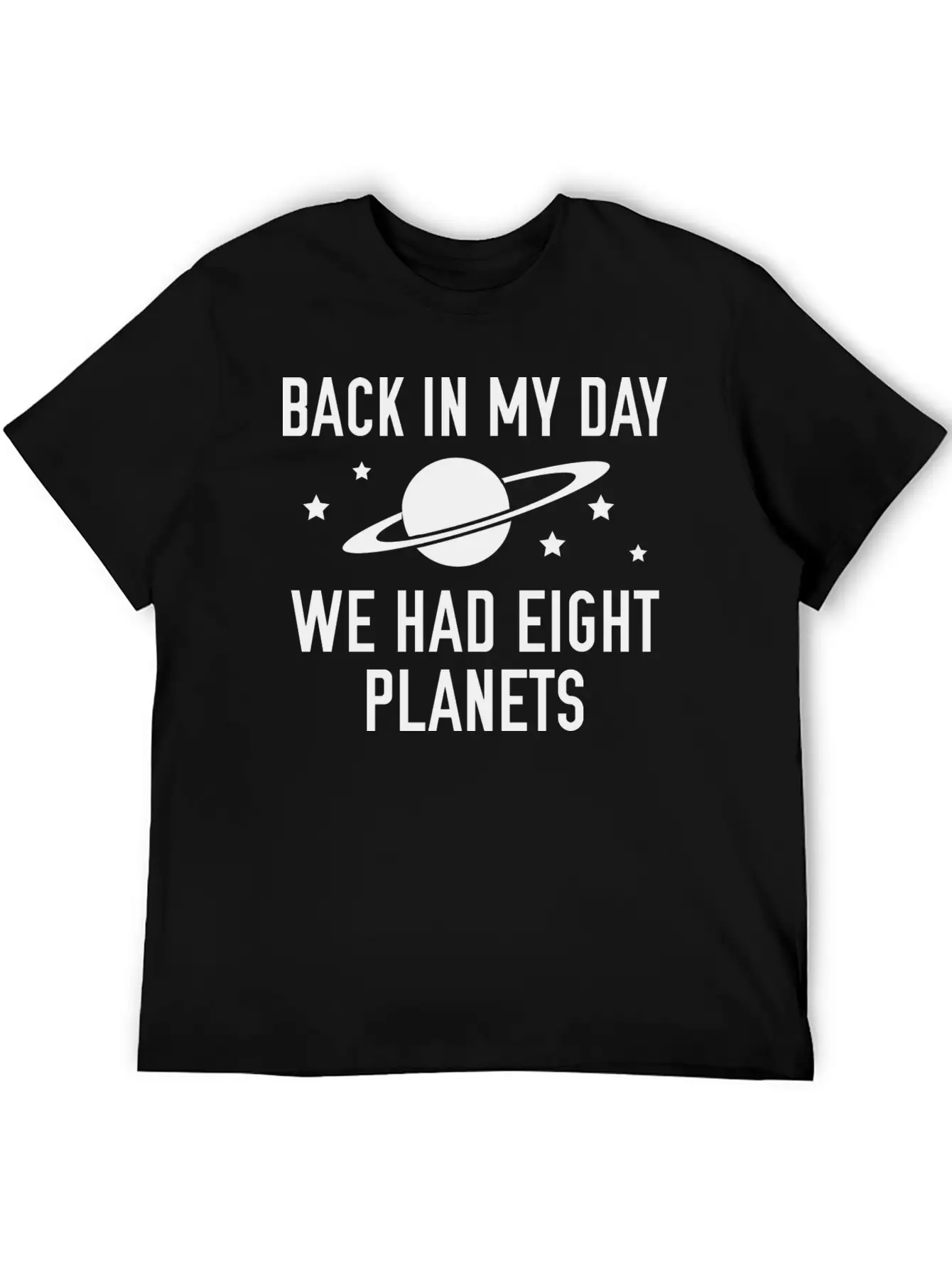 We Had Eight Planets Unisex Casual T-Shirt – Clean Design For Daily Comfort