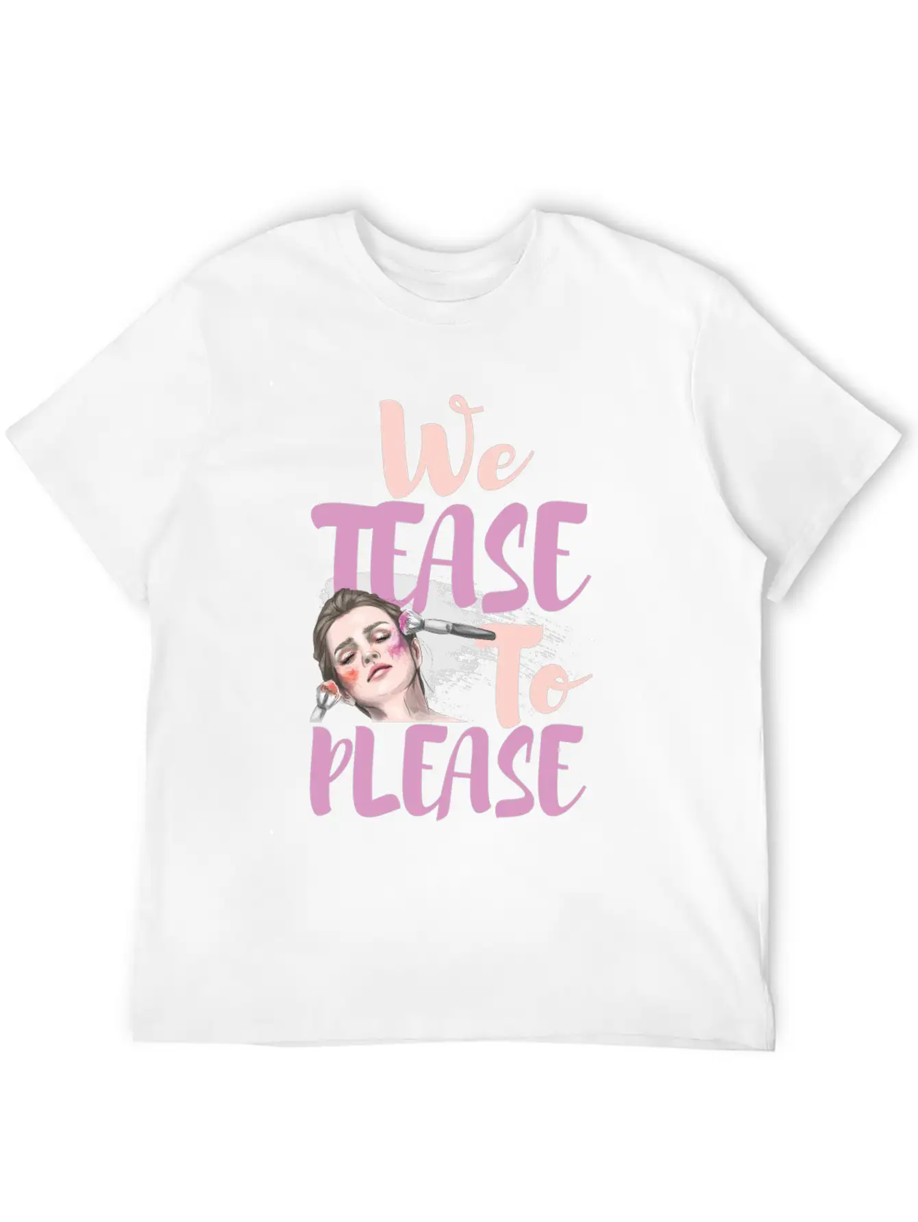WE TEASE TO PLEASE Modern Fit Casual T-Shirt – Clean And Versatile Design