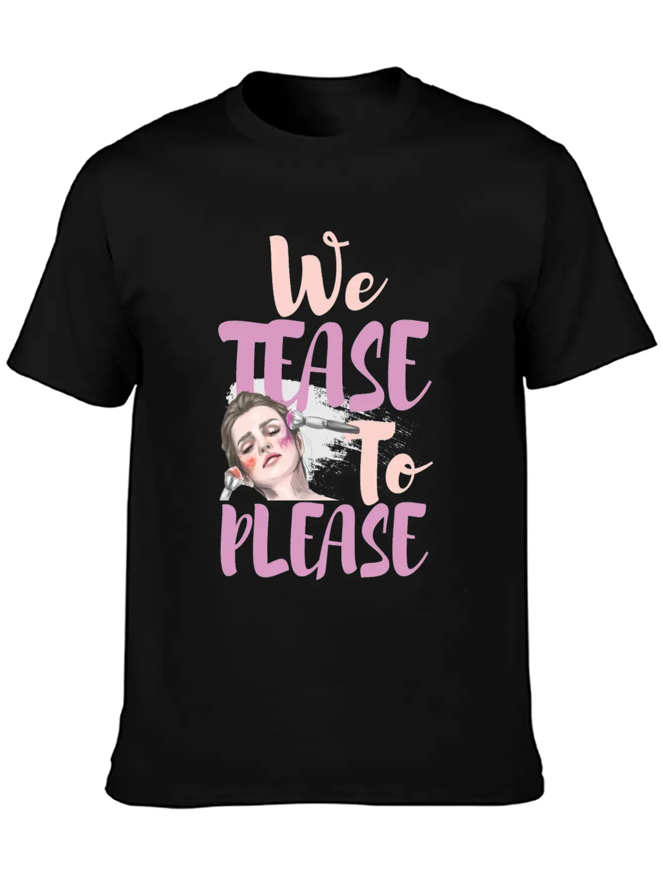 WE TEASE TO PLEASE Modern Fit Casual T-Shirt – Clean And Versatile Design