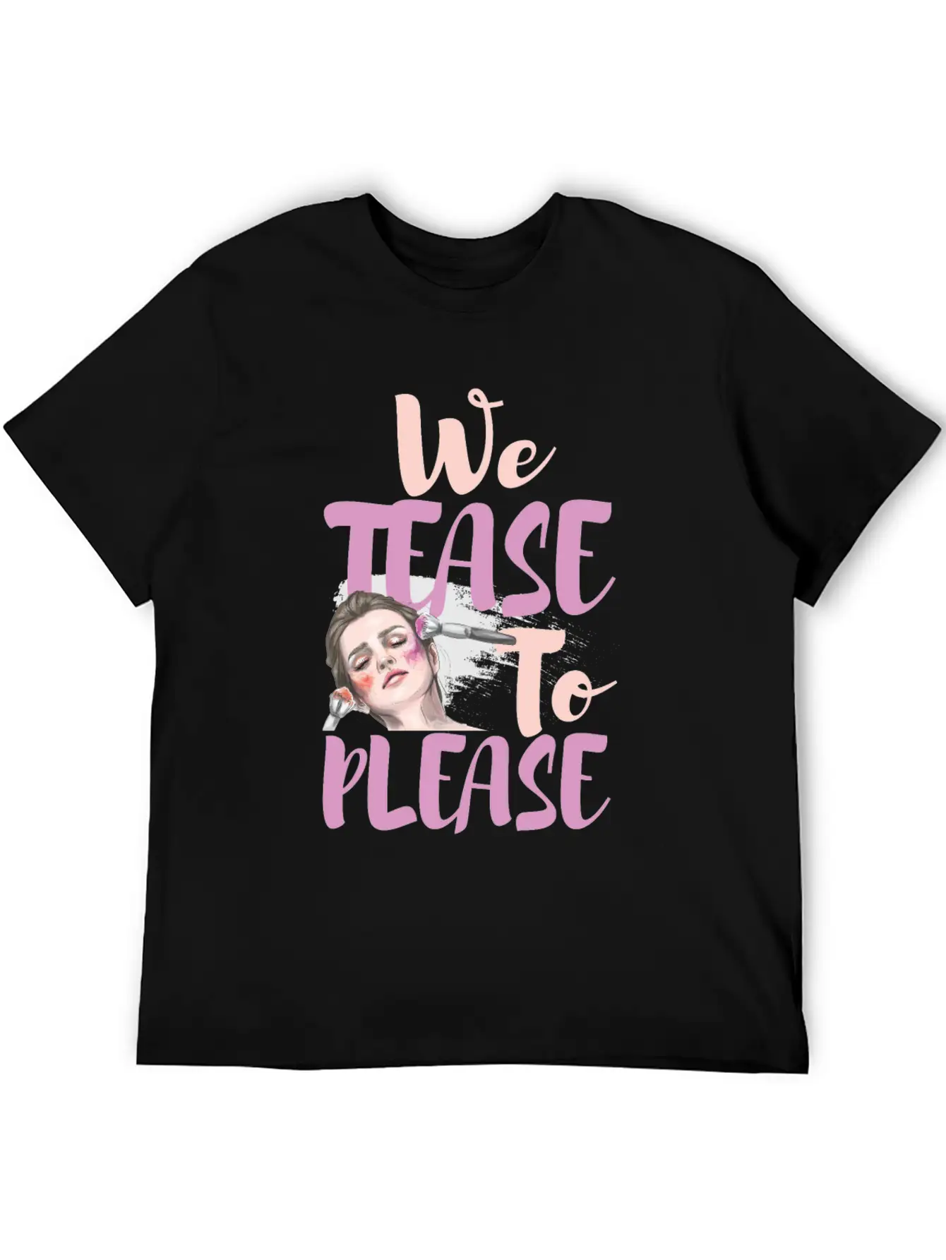 WE TEASE TO PLEASE Modern Fit Casual T-Shirt – Clean And Versatile Design