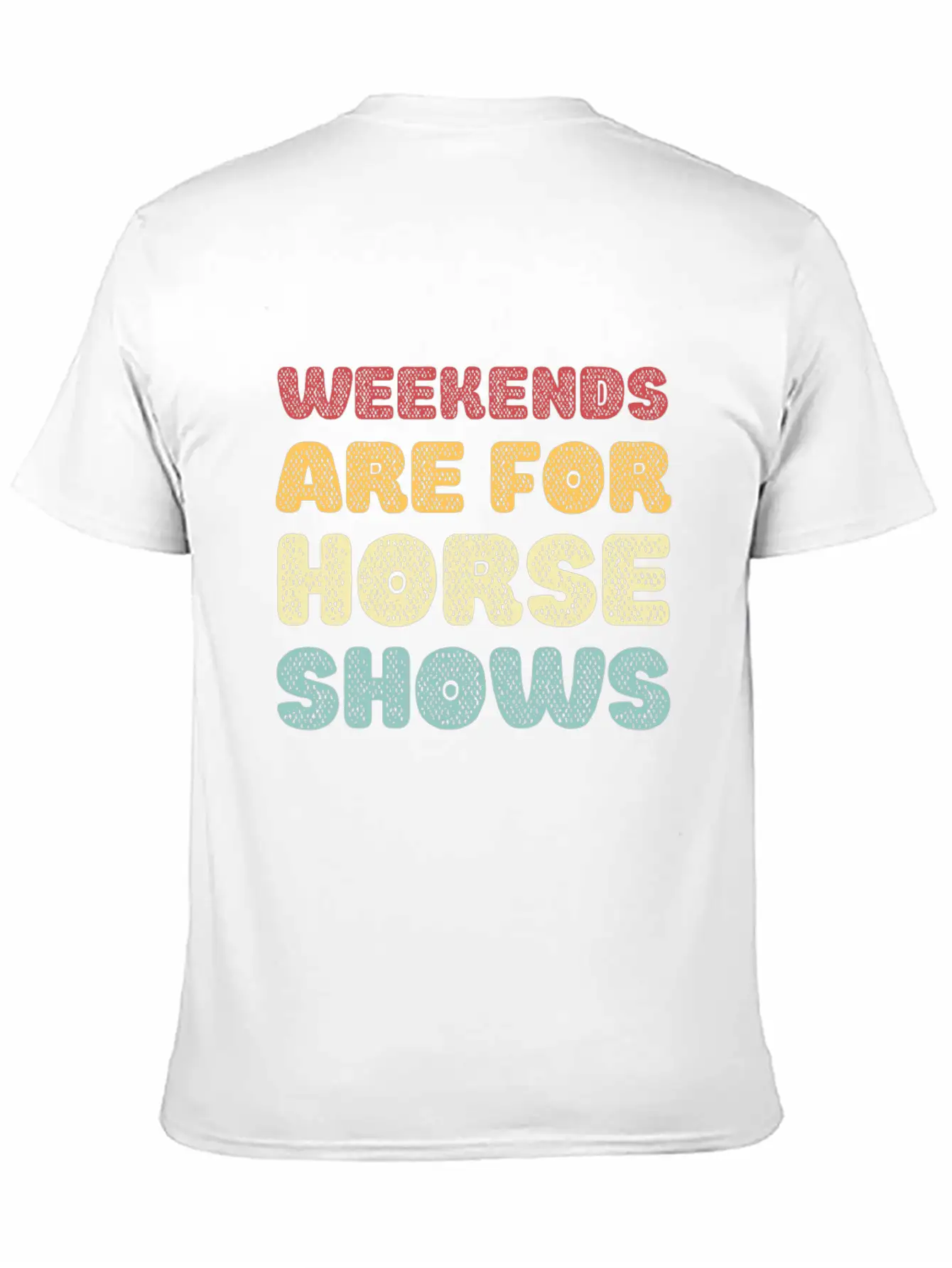 Weekends Are For Horse Shows Basic Graphic T-Shirt – Daily Comfort In Soft Cotton
