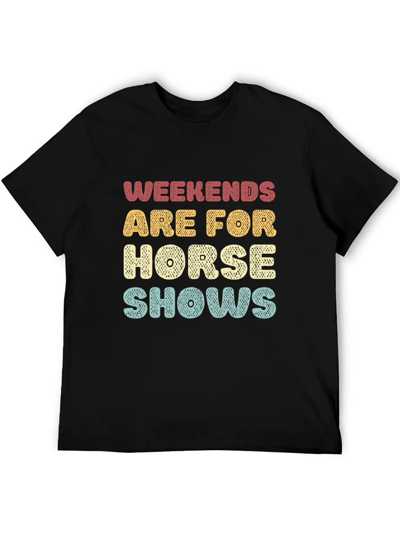 Weekends Are For Horse Shows Basic Graphic T-Shirt – Daily Comfort In Soft Cotton