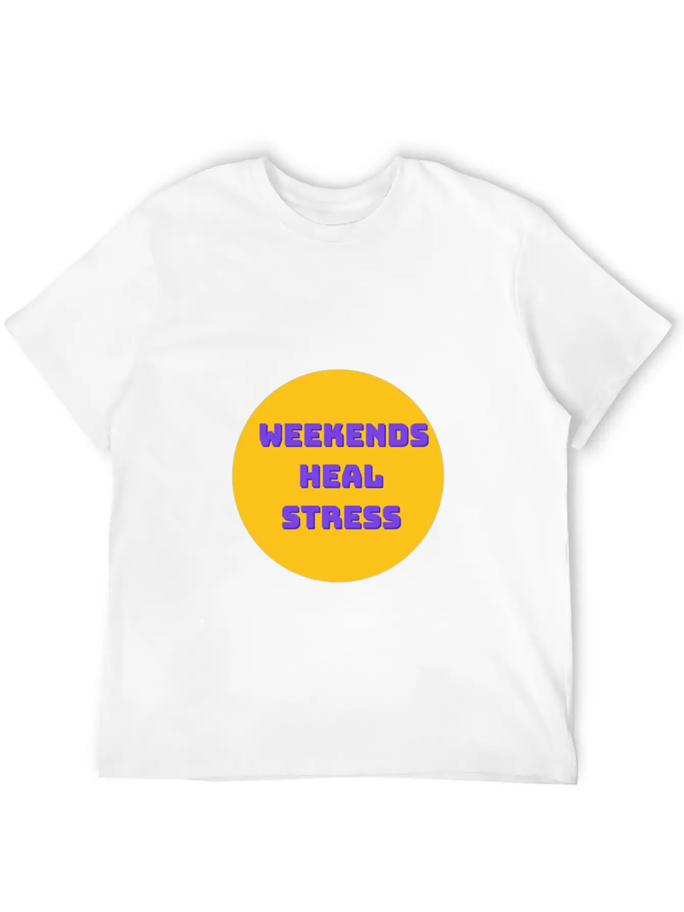 Weekends Heal Stress Unisex Casual T-Shirt – Clean Design For Daily Comfort