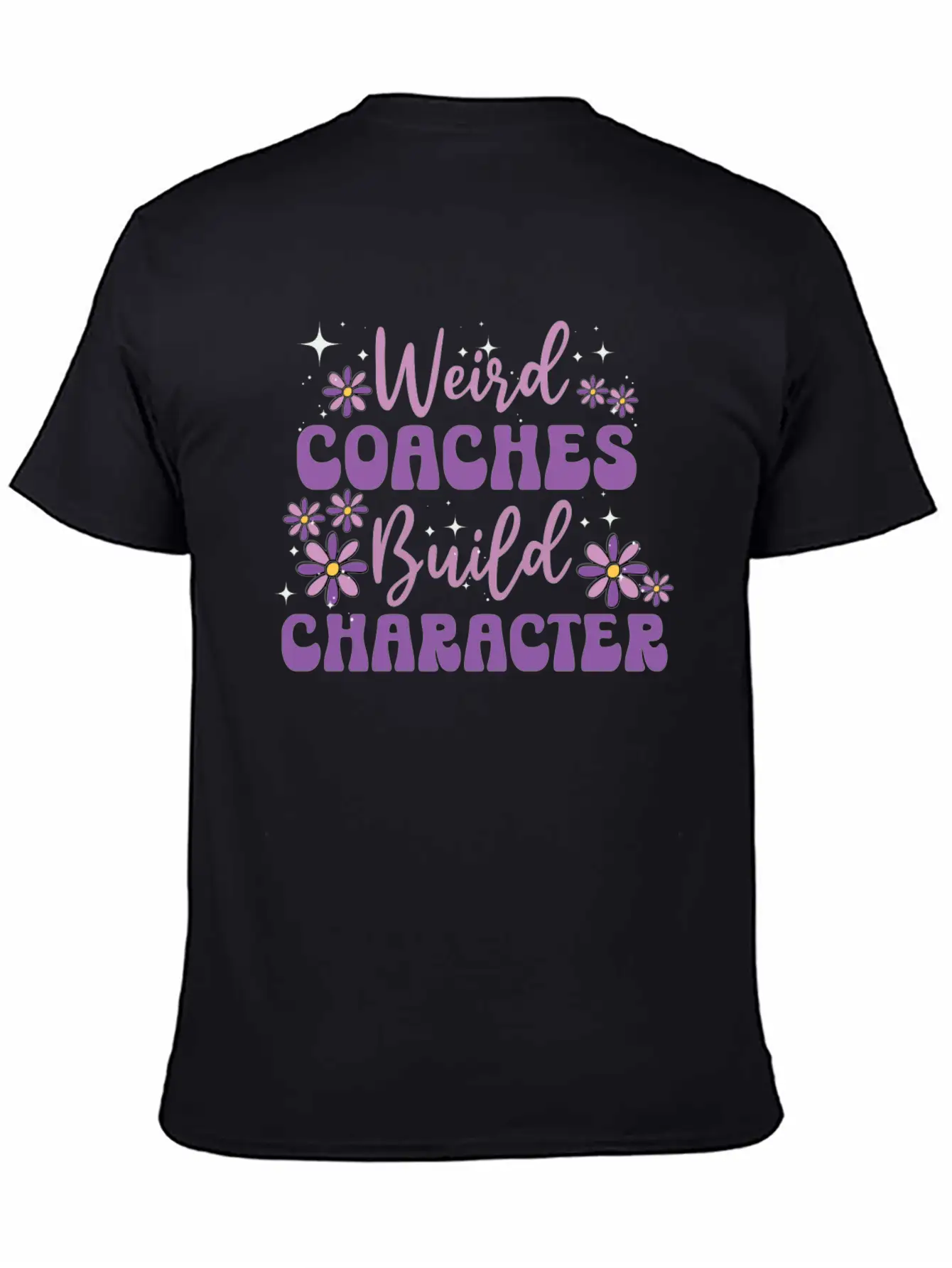 Weird Coaches Build Character Coach Lightweight Cotton T-Shirt – Daily Comfort Graphic Shirt