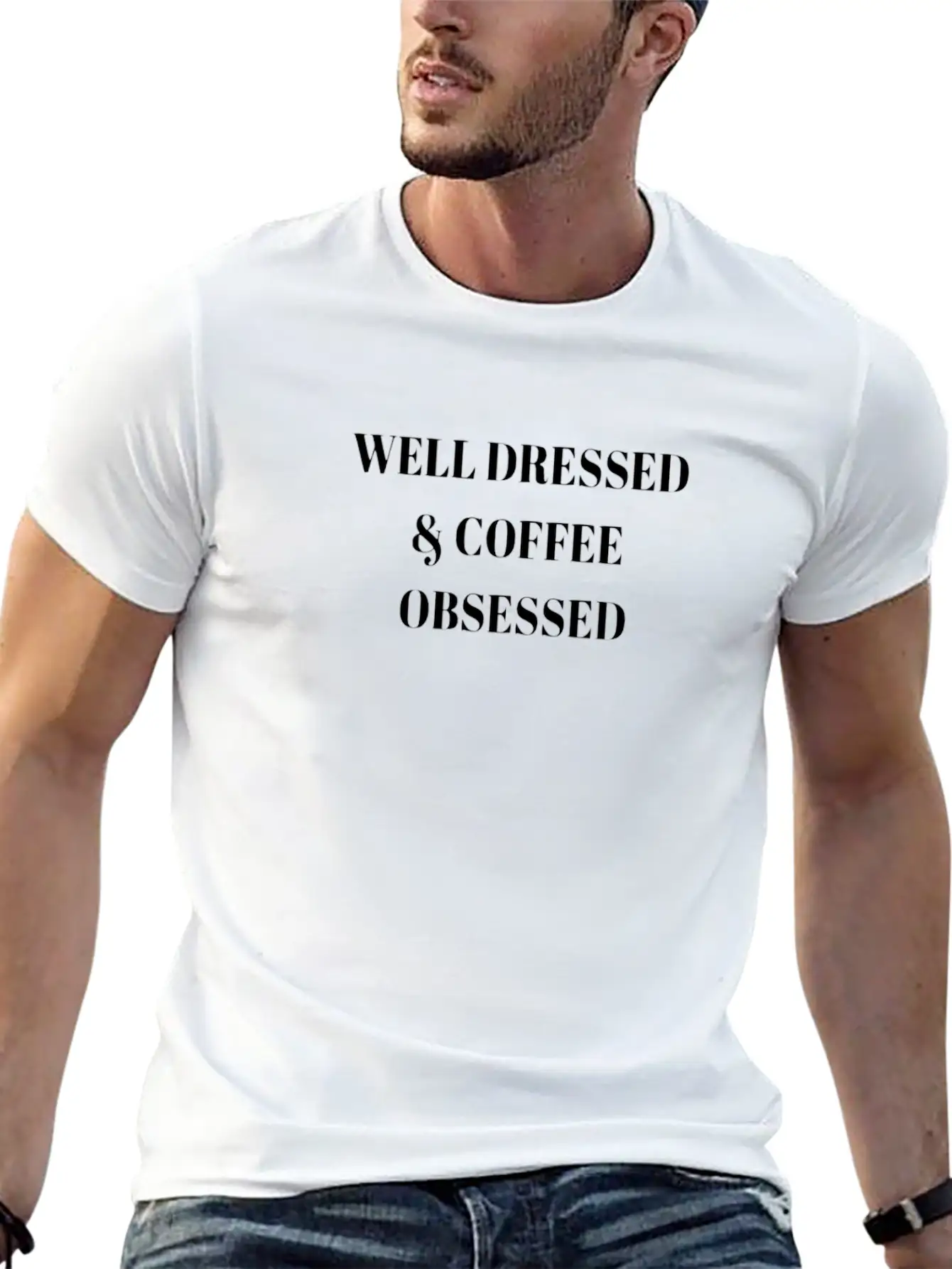 Well Dressed And Coffee Obsessed Modern Fit Casual T-Shirt ��� Clean And Versatile Design