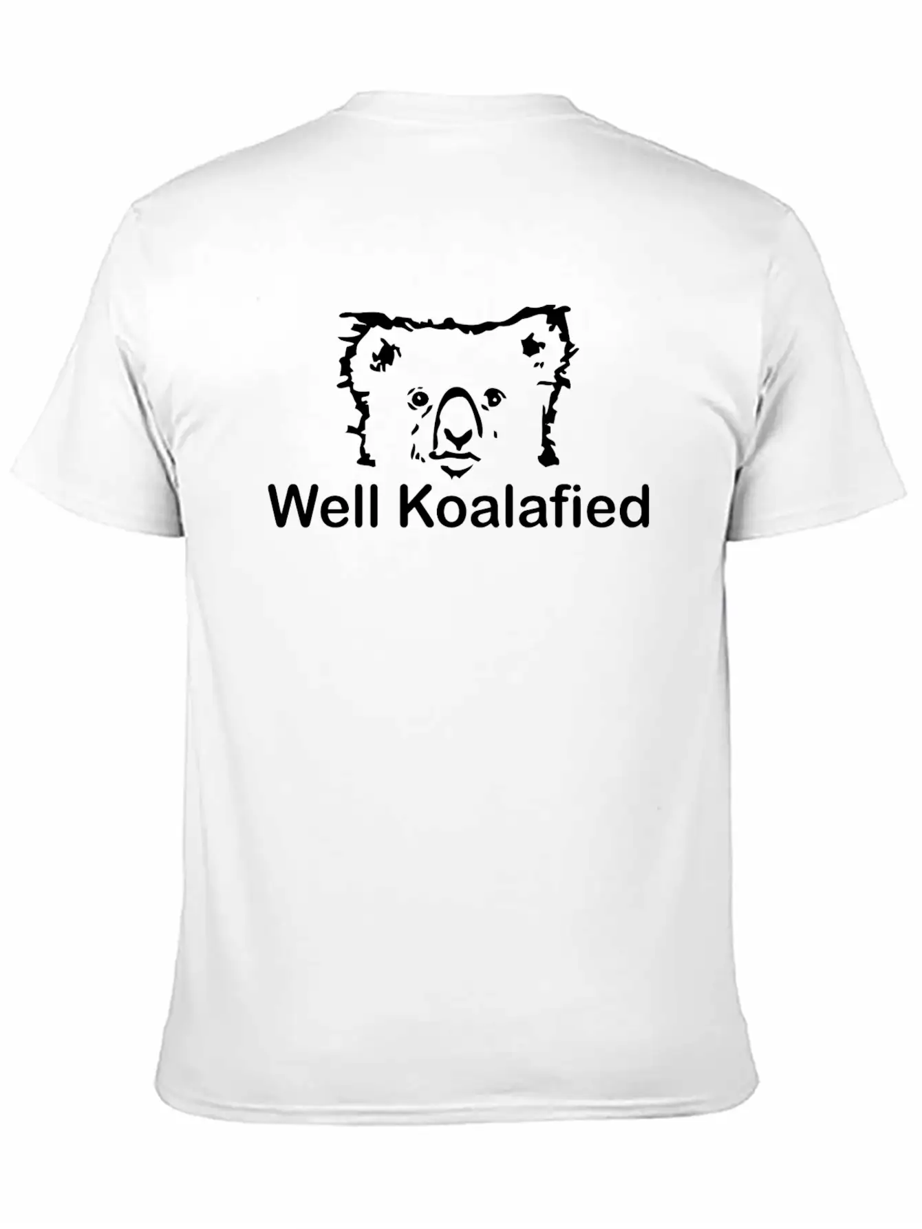 Well Koalafied Unisex Casual T-Shirt – Clean Design For Daily Comfort