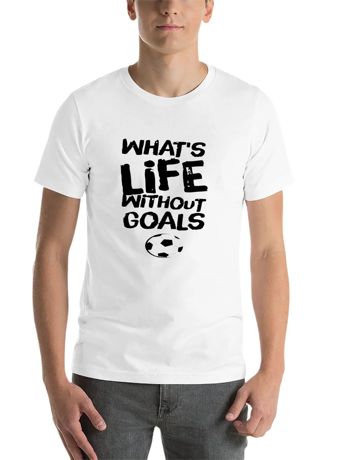 What S Life Without Goals 1 Unisex Casual T-Shirt ��� Clean Design For Daily Comfort