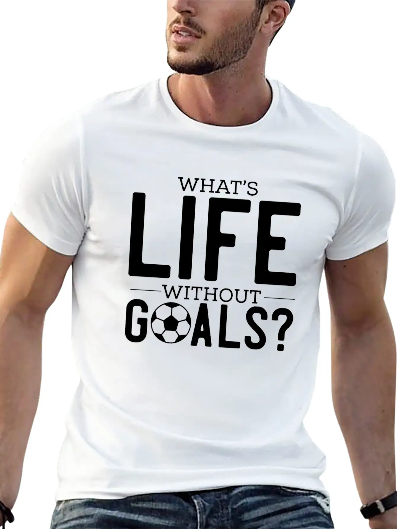 What's Life Without Goals? Unisex Casual T-Shirt – Clean Design For Daily Comfort