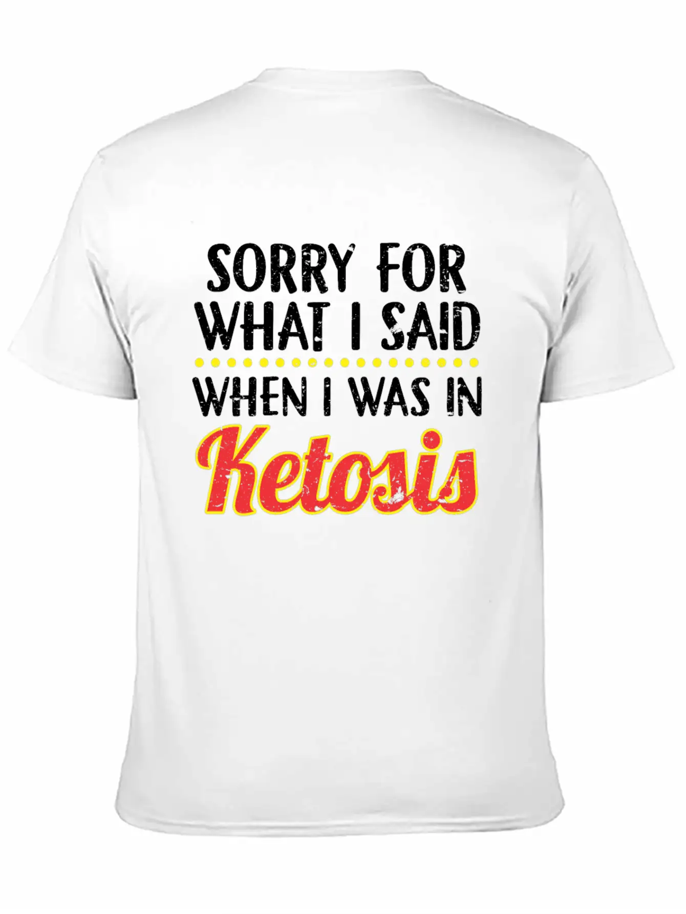 When I Was In Ketosis Diet Keto Basic Graphic T-Shirt – Daily Comfort In Soft Cotton