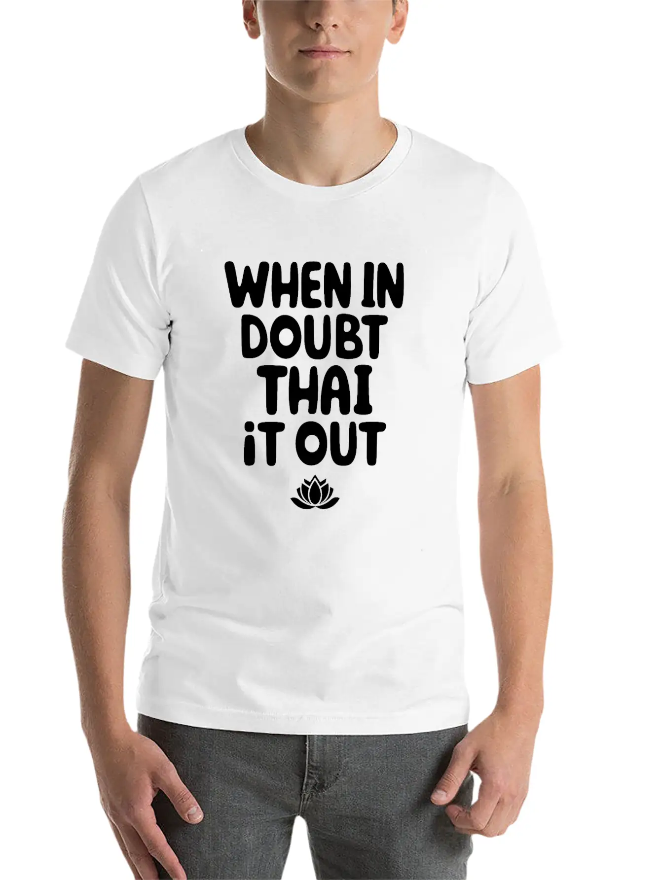 When In Doubt Thai It Out: Embrace Thai Massage Stylish Everyday T-Shirt – Unisex Basic Cotton Tee