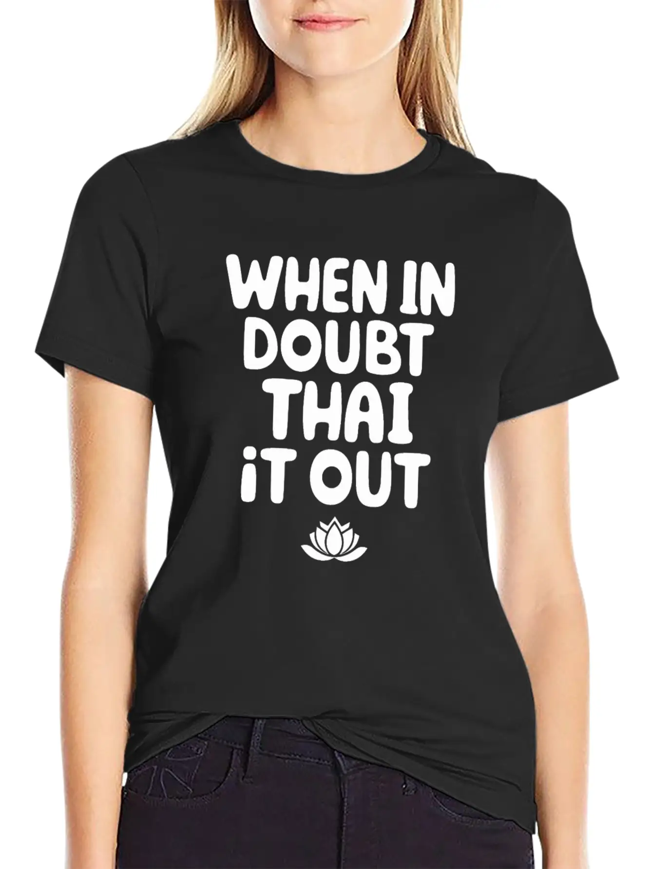 When In Doubt Thai It Out: Embrace Thai Massage Stylish Everyday T-Shirt – Unisex Basic Cotton Tee